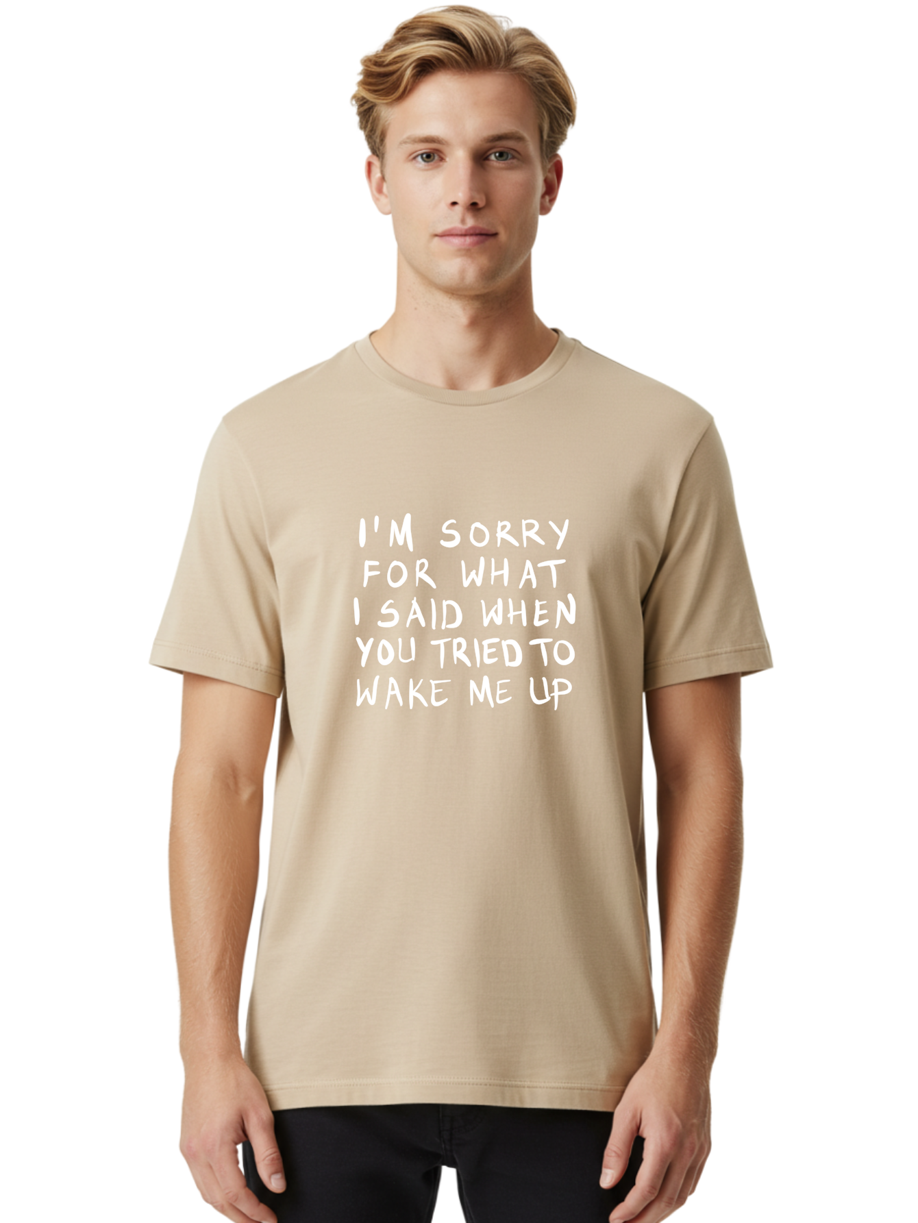 I-M-Sorry-For-What-I-Said-When-You-Tried-To-Wake-Me-Up Men'S Graphic Tee, 100% Cotton, Comfortable Casual Summer Wear, Machine Washable, Apology Message, Funny Quotes, Morning Humor, Wake Up Humor, Grumpy Morning, Sarcastic Apology, -  Aaa074