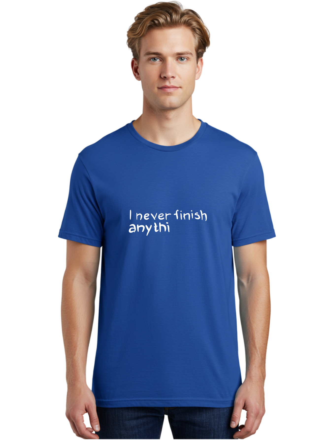 humorous quote, witty phrase, playful typography, funny saying, relatable humor, satirical message, I never finish anythi