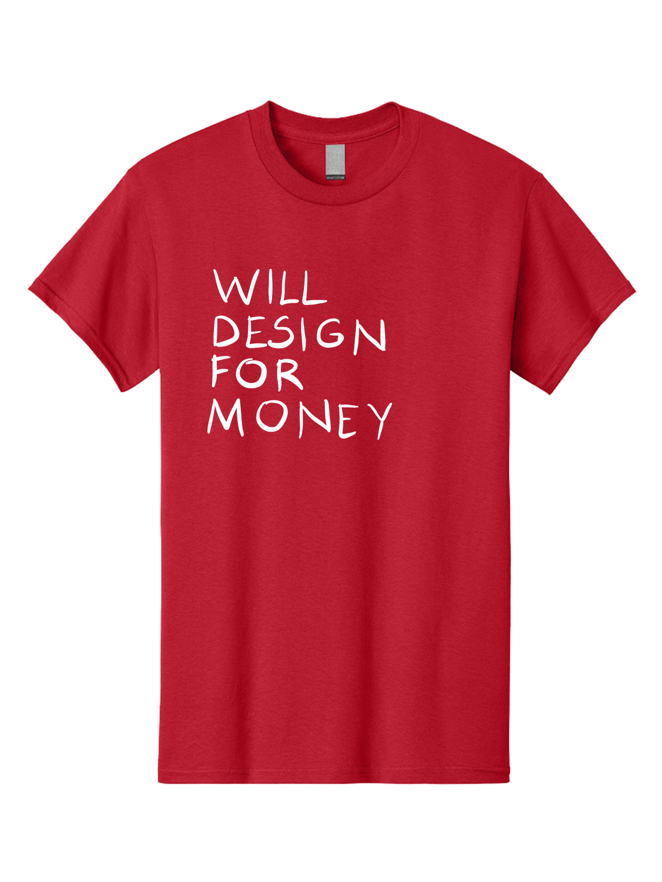 Will-Design-For-Money Men'S Graphic Tee, 100% Cotton, Comfortable Casual Summer Wear, Machine Washable, Graphic Design Services, Freelance Designer, Design For Hire, Money Making Opportunities, Professional Design Solutions, Custom Graphics -  Aaa140