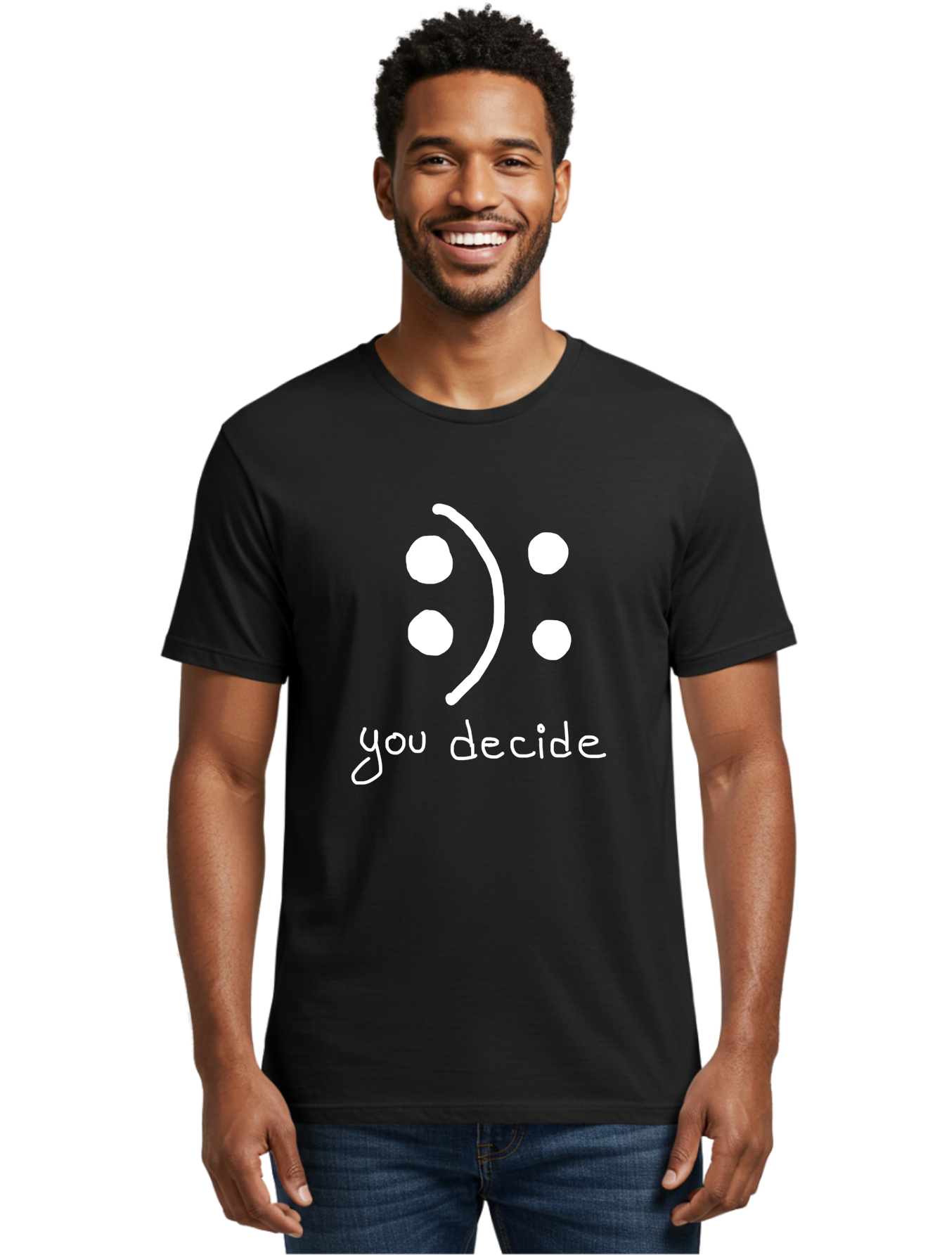 You-Decide Men'S Graphic Tee, 100% Cotton, Comfortable Casual Summer Wear, Machine Washable, Smiley Face, Emoticon, Decision Making, Positive Vibes, Empowerment, Choice, Freedom, Happiness, Optimism -  Aaa149
