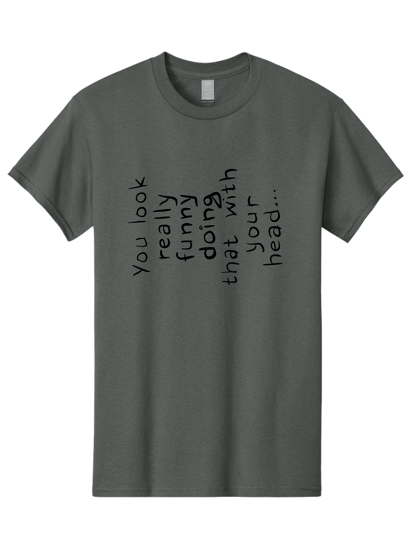 You-Look-Really-Funny Men'S Graphic Tee, 100% Cotton, Comfortable Casual Summer Wear, Machine Washable, Funny Quote, Humorous Saying, Quirky Phrase, Playful Humor, Amusing Text, Clever Quip, Witty Remark -  Aaa150