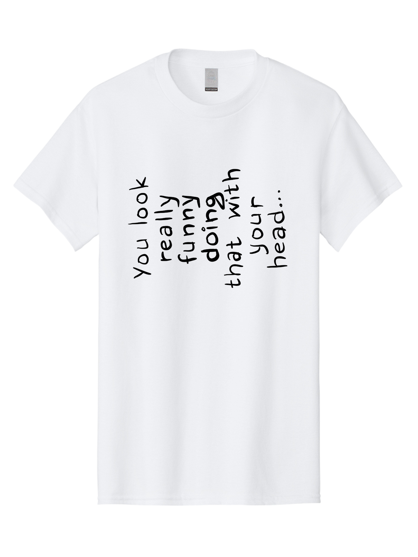 You-Look-Really-Funny Men'S Graphic Tee, 100% Cotton, Comfortable Casual Summer Wear, Machine Washable, Funny Quote, Humorous Saying, Quirky Phrase, Playful Humor, Amusing Text, Clever Quip, Witty Remark -  Aaa150