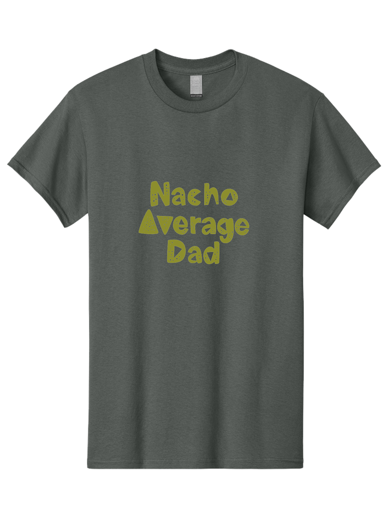 Nacho-Average-Dad-1 Men'S Graphic Tee, 100% Cotton, Comfortable Casual Summer Wear, Machine Washable, Funny Dad Joke, Nacho Average Dad, Father'S Day Gift, Humor, Playful Dads, Dad Humor, Quirky, Graphic T-Shirt -  Aaa282