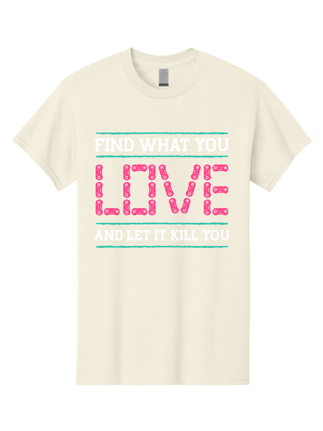 Find-What-You-Love-And-Let-It-Kill-You Men'S Graphic Tee, 100% Cotton, Comfortable Casual Summer Wear, Machine Washable, Inspirational Quote, Love And Passion, Motivational Words, Typographic Art, Bold Font, Striking Visuals, -  Aaa628