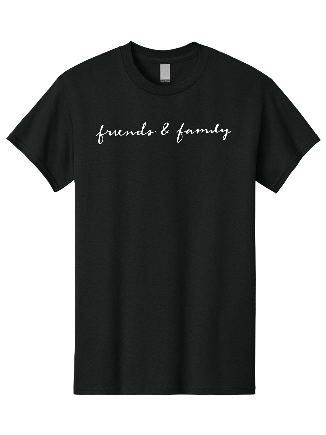 friends and family, cursive text, love ones, close relationships, family bonding, friendship goals