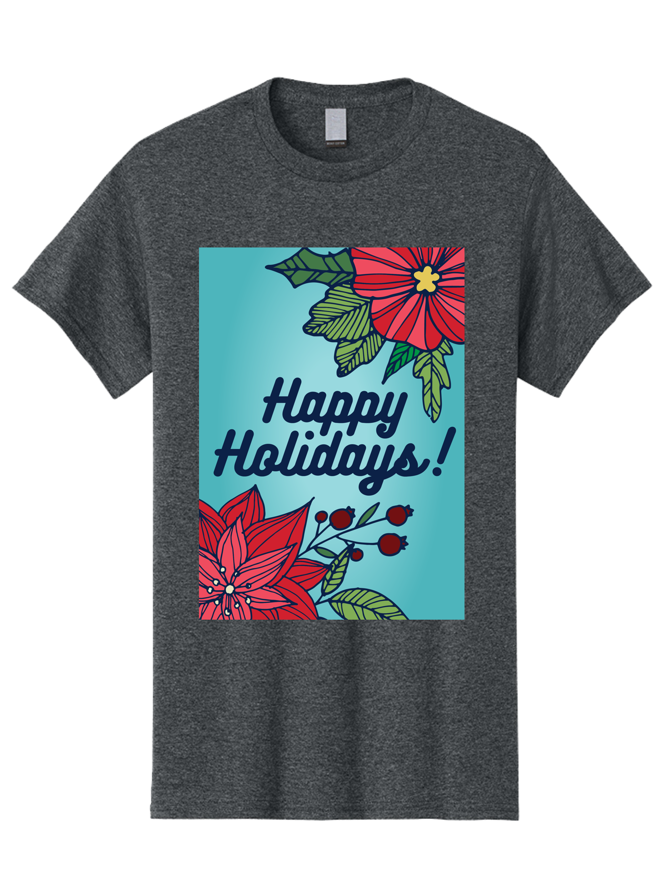 Happy-Holidays-5 Men'S Graphic Tee, 100% Cotton, Comfortable Casual Summer Wear, Machine Washable, Happy Holidays, Red Poinsettias, Festive Flowers, Holiday Cheer, Seasonal Greetings, Red Berries, Holly Leaves, Dark Blue Text, -  Aaa917