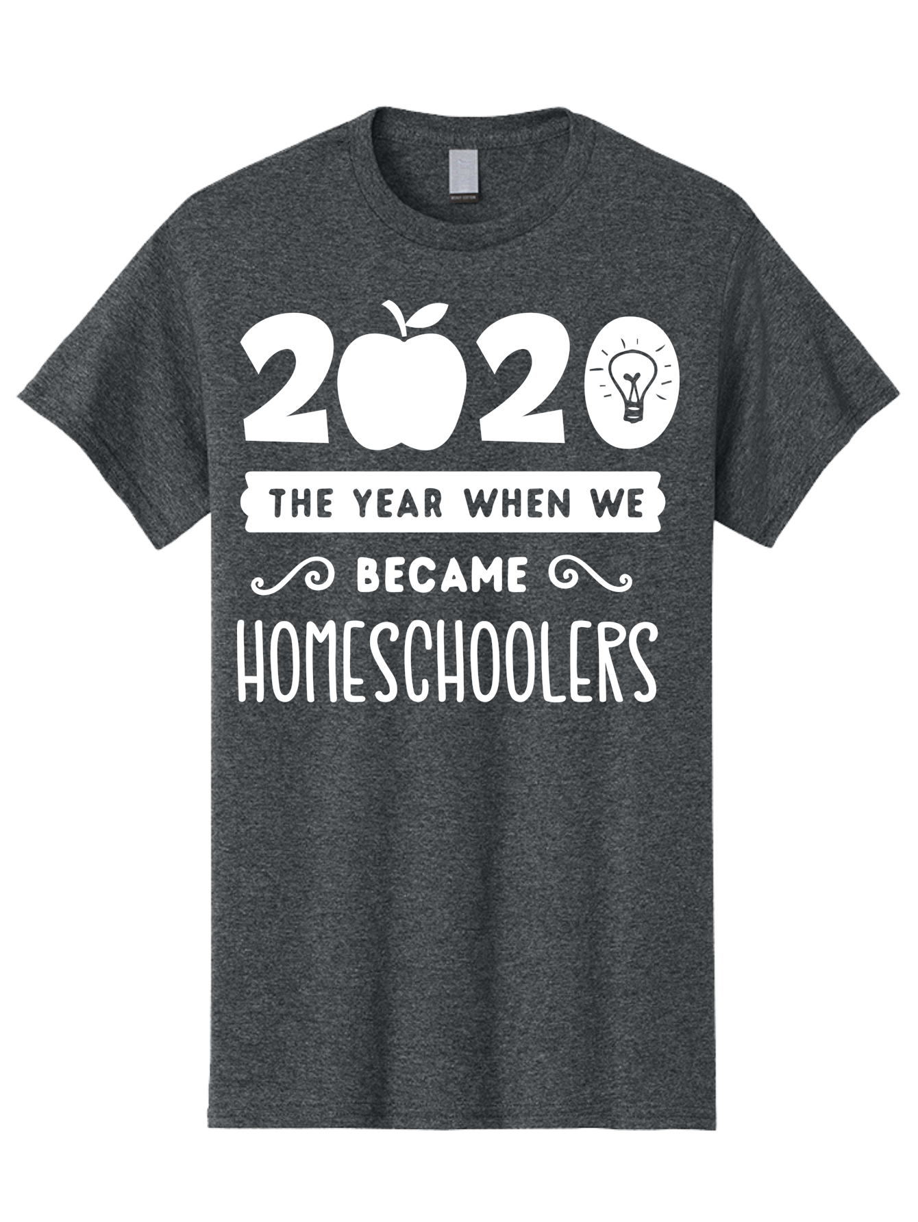 2020-The-Year-When-We-Became-Homeschoolers-1 Men'S Graphic Tee, 100% Cotton, Comfortable Casual Summer Wear, Machine Washable, Homeschooling, Online Learning, Covid-19, 2020, Education, Homeschoolers, Alternative Schooling, Home Education, Aab309