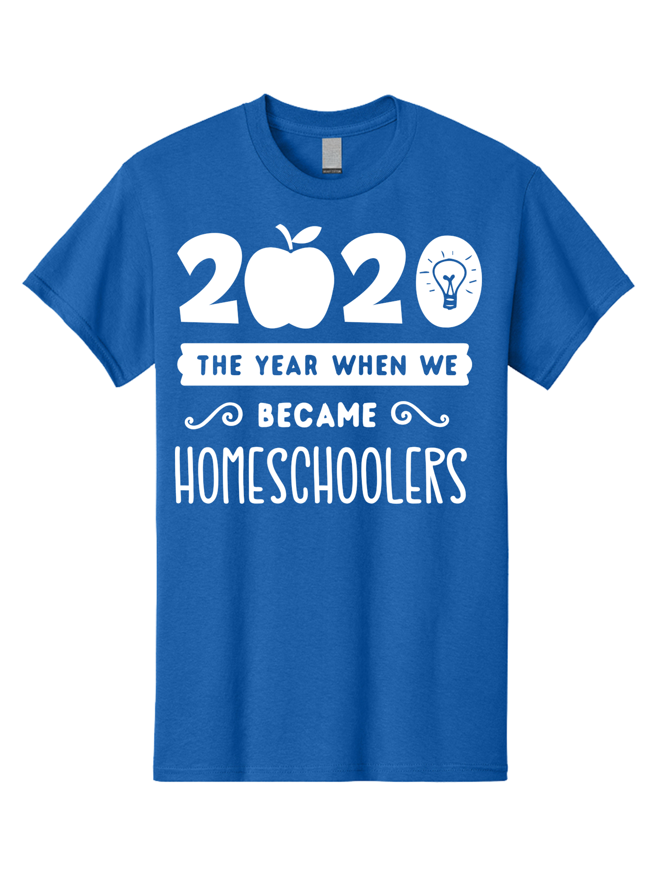 2020-The-Year-When-We-Became-Homeschoolers-1 Men'S Graphic Tee, 100% Cotton, Comfortable Casual Summer Wear, Machine Washable, Homeschooling, Online Learning, Covid-19, 2020, Education, Homeschoolers, Alternative Schooling, Home Education, Aab309