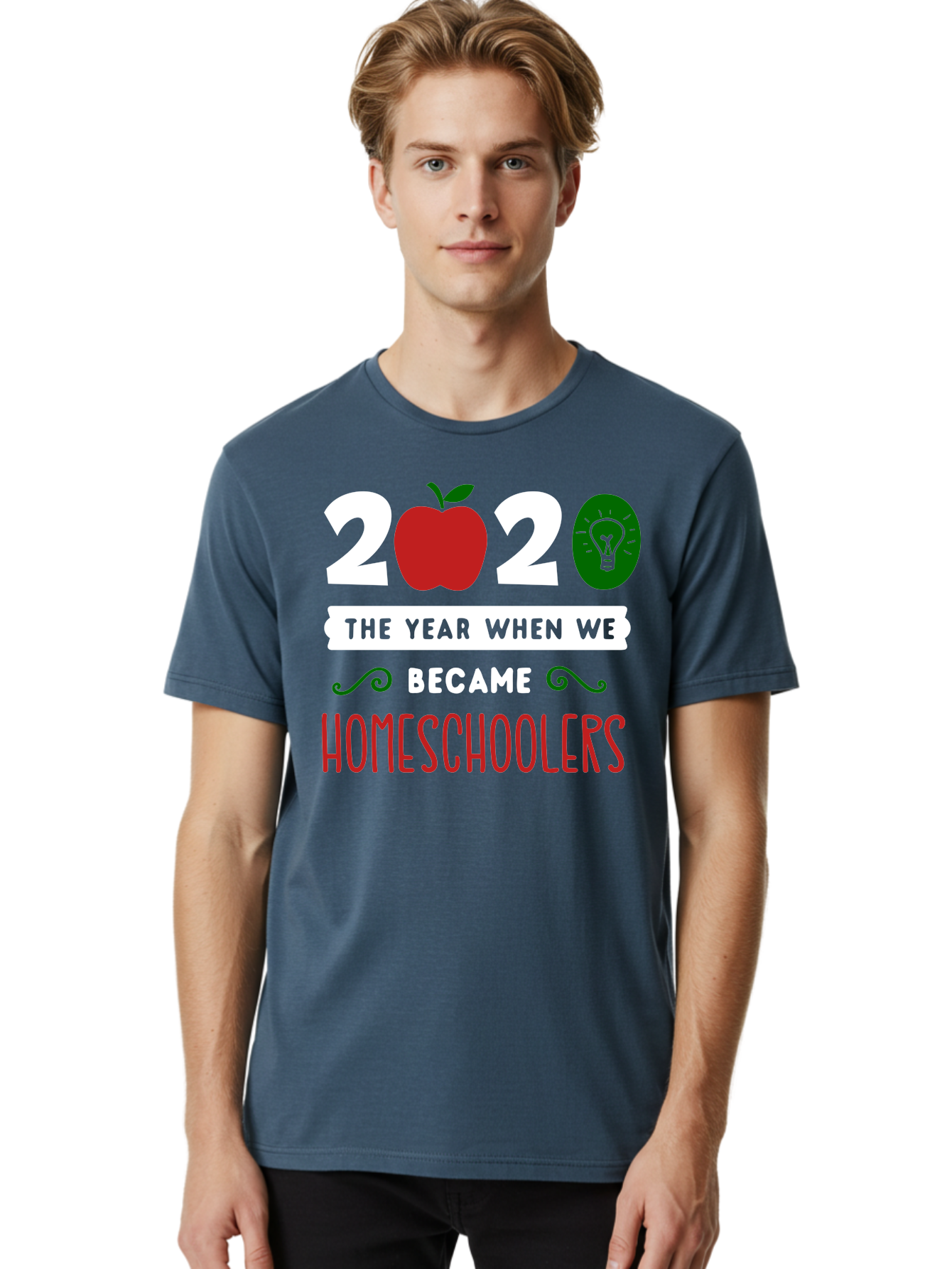 2020-The-Year-When-We-Became-Homeschoolers-2 Men'S Graphic Tee, 100% Cotton, Comfortable Casual Summer Wear, Machine Washable, Homeschooling, 2020, Year Of Change, Education, Learning At Home, Homeschoolers, New Normal, Covid-19 Impact, Aab310