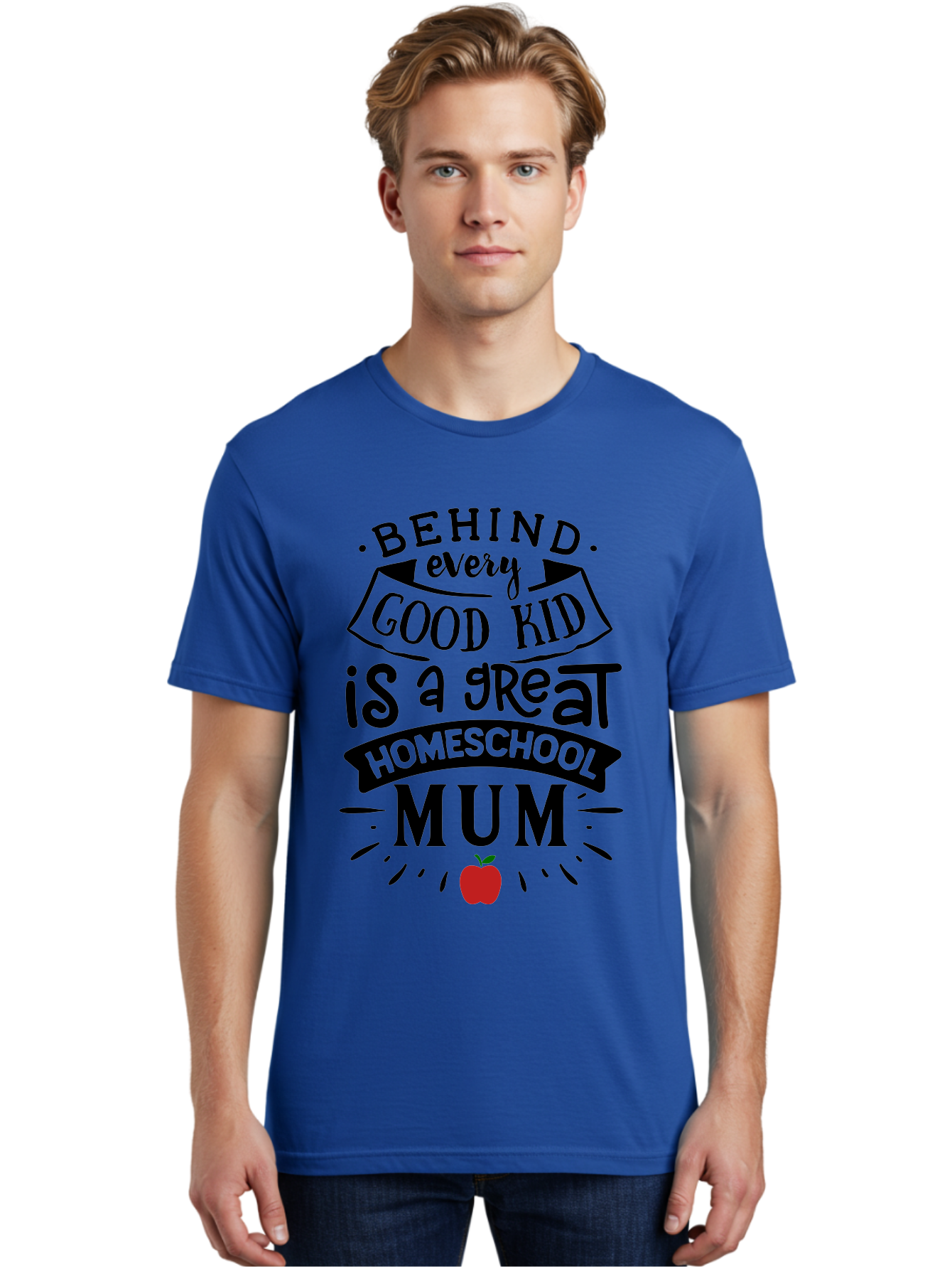 Behind-Every-Good-Kid-3 Men'S Graphic Tee, 100% Cotton, Comfortable Casual Summer Wear, Machine Washable, Homeschool Mum Appreciation, Proud Homeschool Parent, Supportive Mother, Homeschooling Journey, Behind Every Good Kid, Aab315