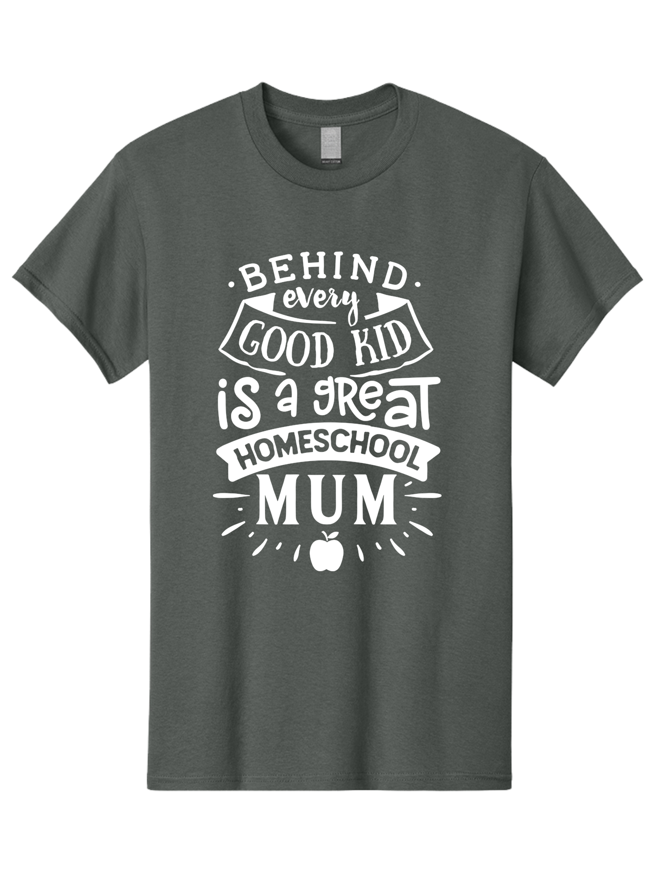 Behind-Every-Good-Kid-Is-A-Great-Homeschool-Mum-1 Men'S Graphic Tee, 100% Cotton, Comfortable Casual Summer Wear, Machine Washable, Homeschool Mum Appreciation, Parenting Quote, Educational Support, Motherhood Tribute, Aab316