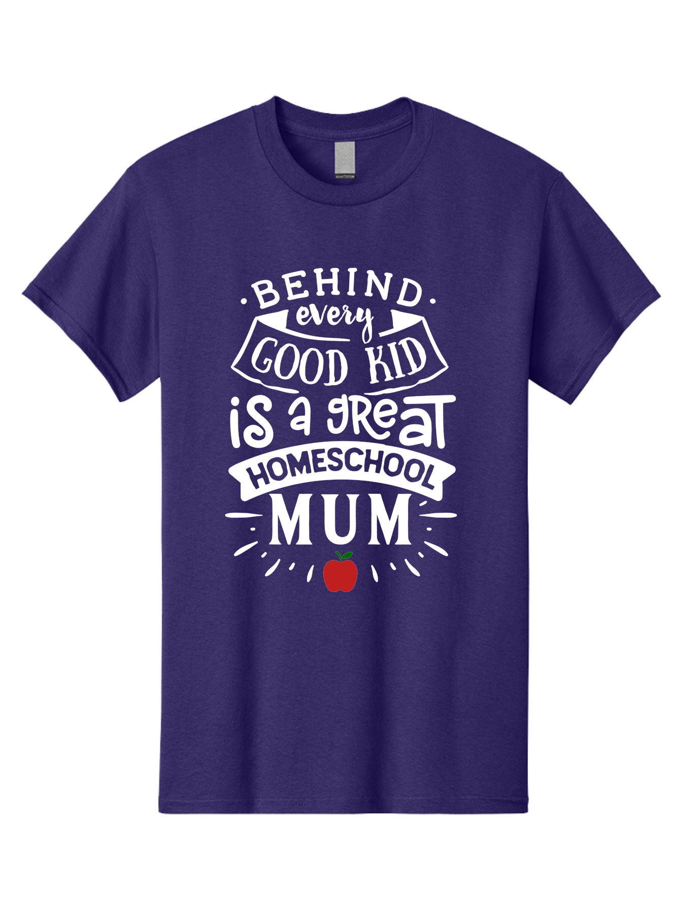Behind-Every-Good-Kid-Is-A-Great-Homeschool-Mum-2 Men'S Graphic Tee, 100% Cotton, Comfortable Casual Summer Wear, Machine Washable, Homeschooling Mom, Proud Parent, Homeschool Quote, Apple Symbol, Educational Support, Parenting Pride, Aab317