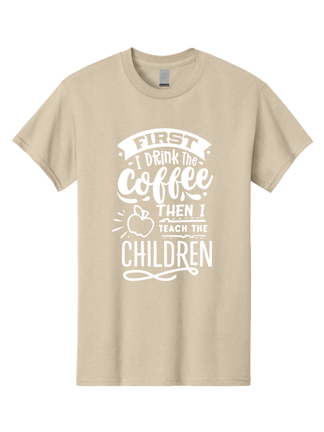 First-I-Drink-Coffee-Then-I-Teach-Children Men'S Graphic Tee, 100% Cotton, Comfortable Casual Summer Wear, Machine Washable, Funny Teacher Quotes, Coffee Lover, Teaching Humor, Education Profession, Morning Motivation, Apple Illustration, Aab330