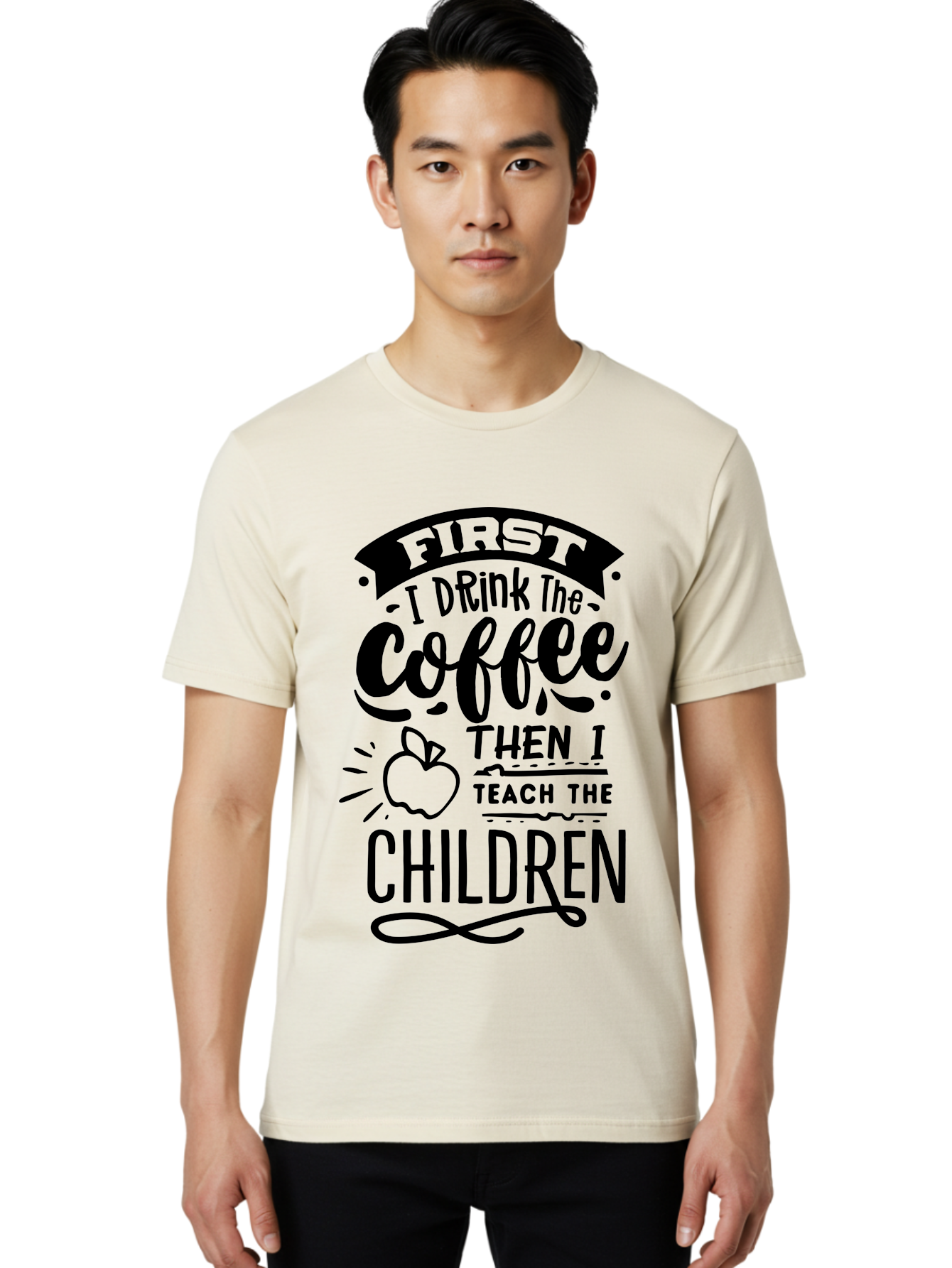 First-I-Drink-The-Coffee-Then-I-Teach-The-Children Men'S Graphic Tee, 100% Cotton, Comfortable Casual Summer Wear, Machine Washable, Coffee Quote, Teacher Humor, Funny Teacher, Coffee Lover, Teaching Profession, Educator Quote, Aab331