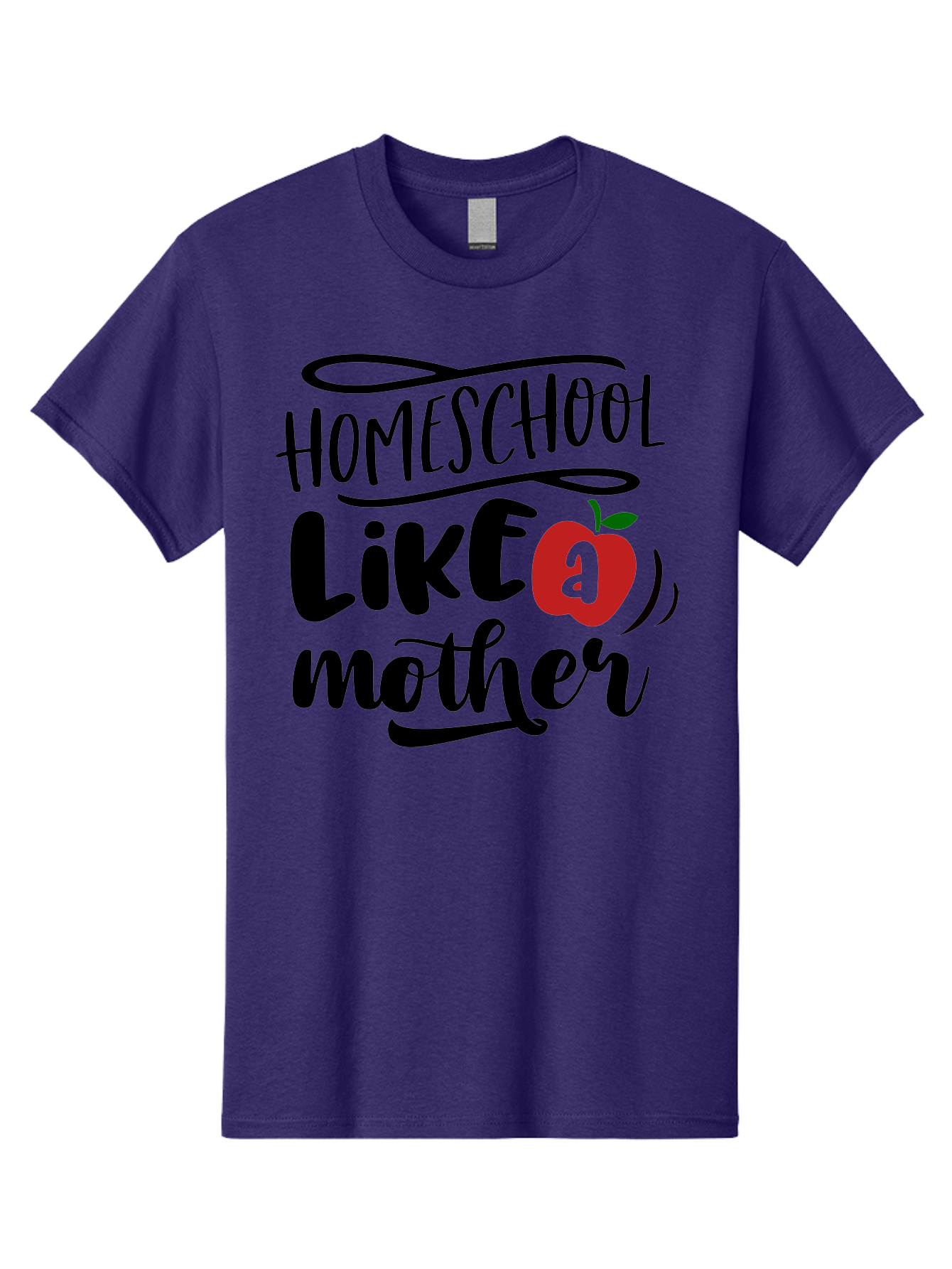Homeschool-Like-A-Mother-2 Men'S Graphic Tee, 100% Cotton, Comfortable Casual Summer Wear, Machine Washable, Homeschooling, Homeschool Mom, Motherhood, Apple, Education, Learning, Parenting, Funny Quote, Homeschool Quote Aab361