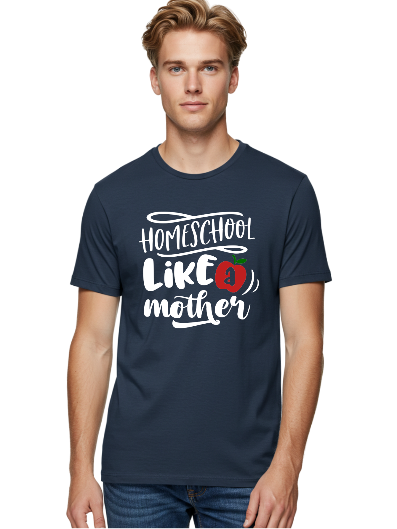 Homeschool-Like-Mother Men'S Graphic Tee, 100% Cotton, Comfortable Casual Summer Wear, Machine Washable, Homeschool, Homeschooling, Motherhood, Apple Symbol, Education, Learning, Parenting, Family, Inspirational Quote, Motivational Phrase Aab363