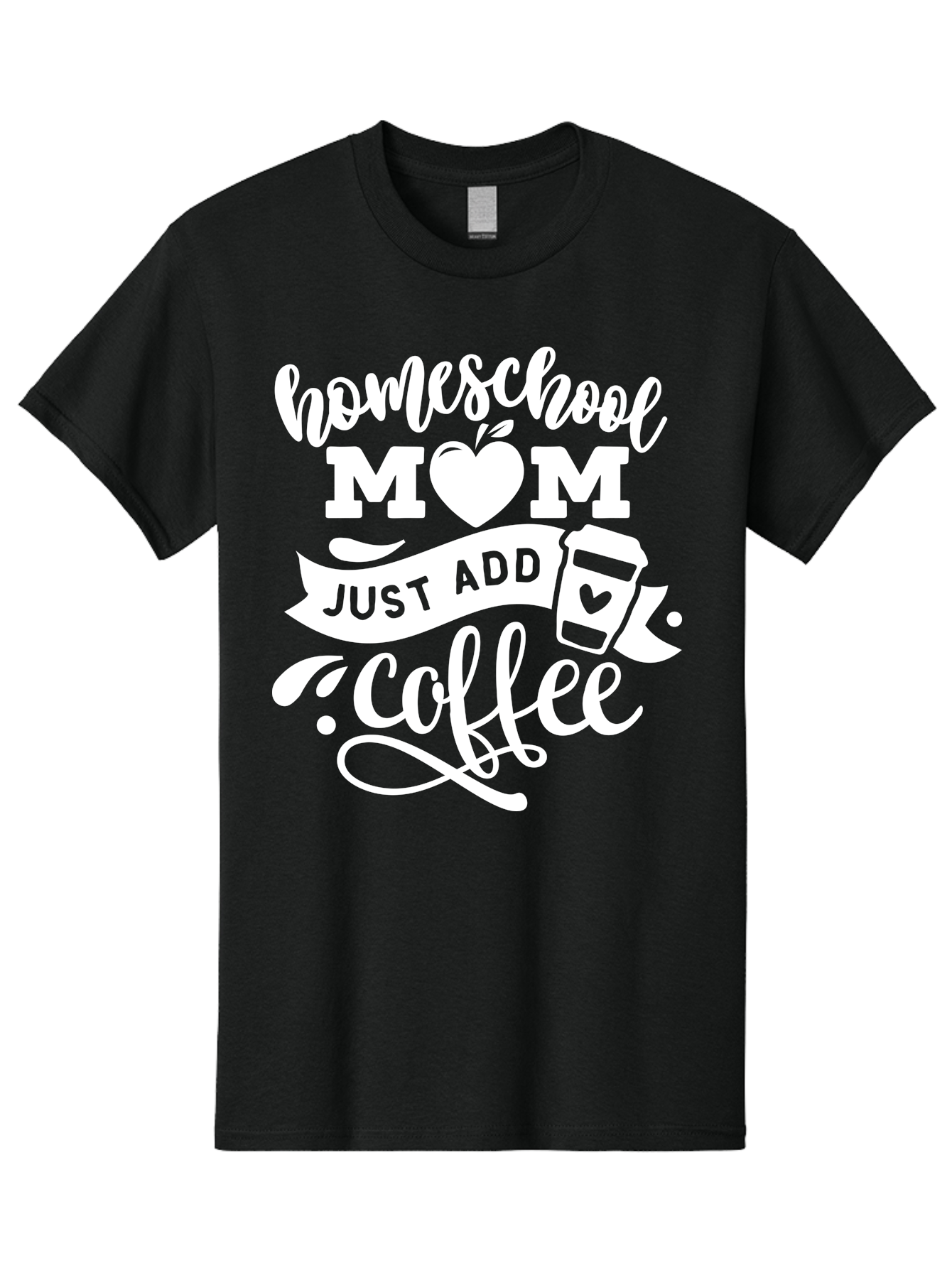 Homeschool-Mom-Just-Add-Coffee-1 Men'S Graphic Tee, 100% Cotton, Comfortable Casual Summer Wear, Machine Washable, Homeschool Mom, Coffee Lover, Mom Life, Coffee Mom, Funny Quote, Homeschooling, Mom Humor, Coffee Culture, Inspirational Quote Aab370