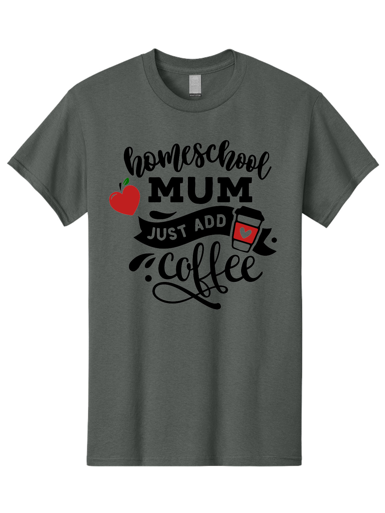 Homeschool-Mum-Just-Add-Coffee-1 Men'S Graphic Tee, 100% Cotton, Comfortable Casual Summer Wear, Machine Washable, Homeschool Mum, Coffee Lover, Homeschooling, Parenting, Coffee Cup, Apple, Education, Humor Aab388