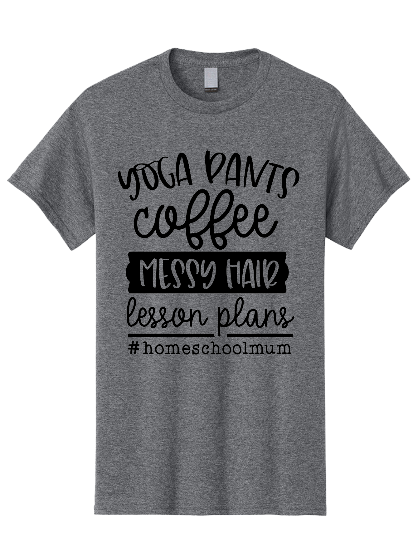 Homeschoolmum Men'S Graphic Tee, 100% Cotton, Comfortable Casual Summer Wear, Machine Washable, Homeschool Mom Lifestyle, Yoga Pants, Coffee, Messy Hair, Lesson Plans, Homeschooling, Mom Life, Parenting, Education, Teaching Aab400