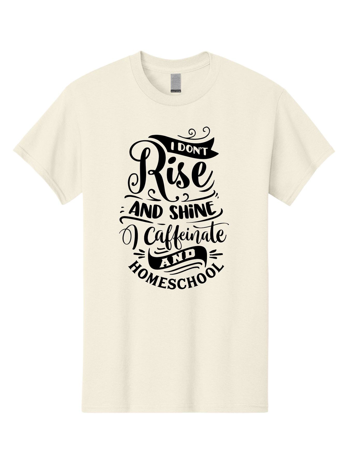 I-Don-T-Rise-And-Shine-Caffeinate-And-Homeschool Men'S Graphic Tee, 100% Cotton, Comfortable Casual Summer Wear, Machine Washable, Homeschooling Quote, Inspirational Quote, Coffee Humor, Parenting Quote, Funny Homeschooling, Aab401