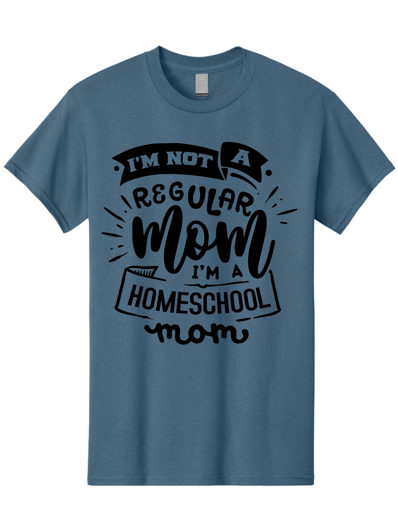 I-M-Not-A-Regular-Mom-I-M-A-Homeschool-Mom-1 Men'S Graphic Tee, 100% Cotton, Comfortable Casual Summer Wear, Machine Washable, Homeschool Mom, Proud Mom, Alternative Education, Parenting Quote, Inspirational Quote, Mom Life, Homeschooling, Aab403