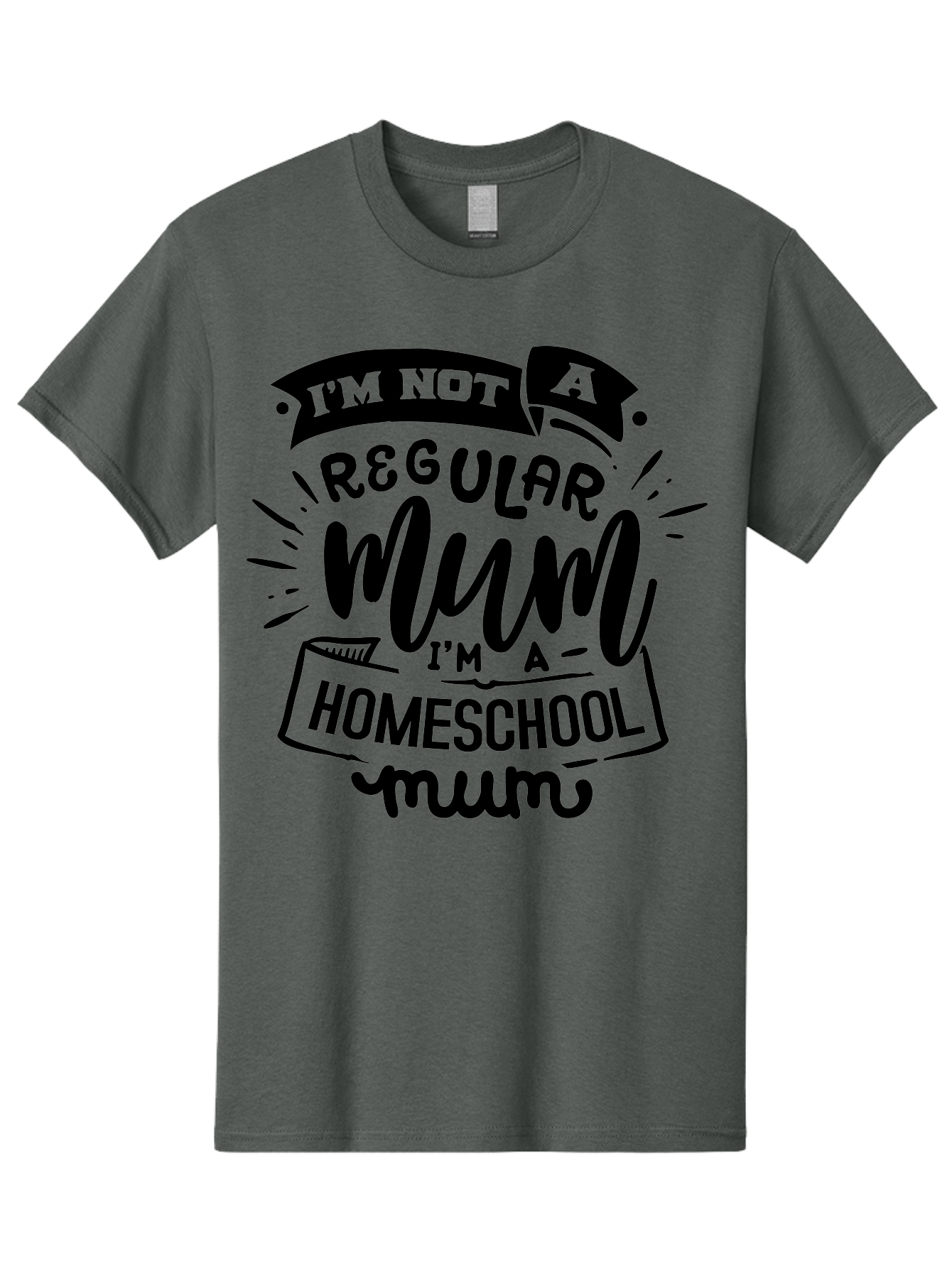 I-M-Not-A-Regular-Mum-I-M-A-Homeschool-Mum-1 Men'S Graphic Tee, 100% Cotton, Comfortable Casual Summer Wear, Machine Washable, Homeschool Mom, Proud Parent, Education At Home, Mom Life, Homeschooling Journey, Alternative Education, Aab405