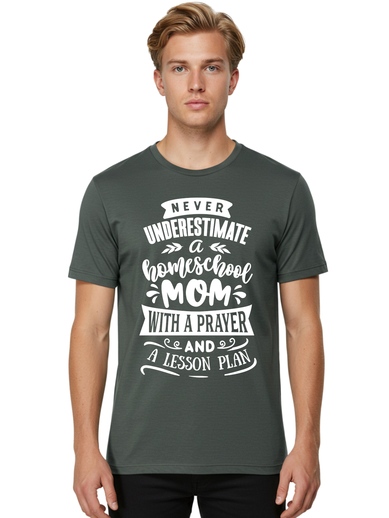 Never-Underestimate-Homeschool-Mom Men'S Graphic Tee, 100% Cotton, Comfortable Casual Summer Wear, Machine Washable, Homeschool Mom, Inspirational Quote, Motivational Message, Lesson Plan, Prayer, Homeschooling, Motherhood, Education, Aab413