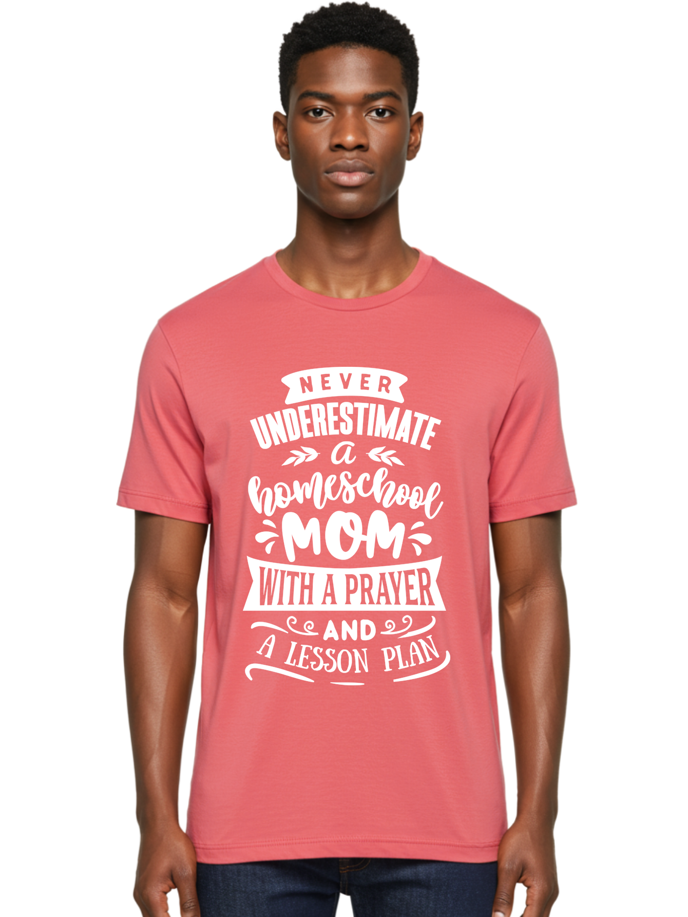 Never-Underestimate-Homeschool-Mom Men'S Graphic Tee, 100% Cotton, Comfortable Casual Summer Wear, Machine Washable, Homeschool Mom, Inspirational Quote, Motivational Message, Lesson Plan, Prayer, Homeschooling, Motherhood, Education, Aab413