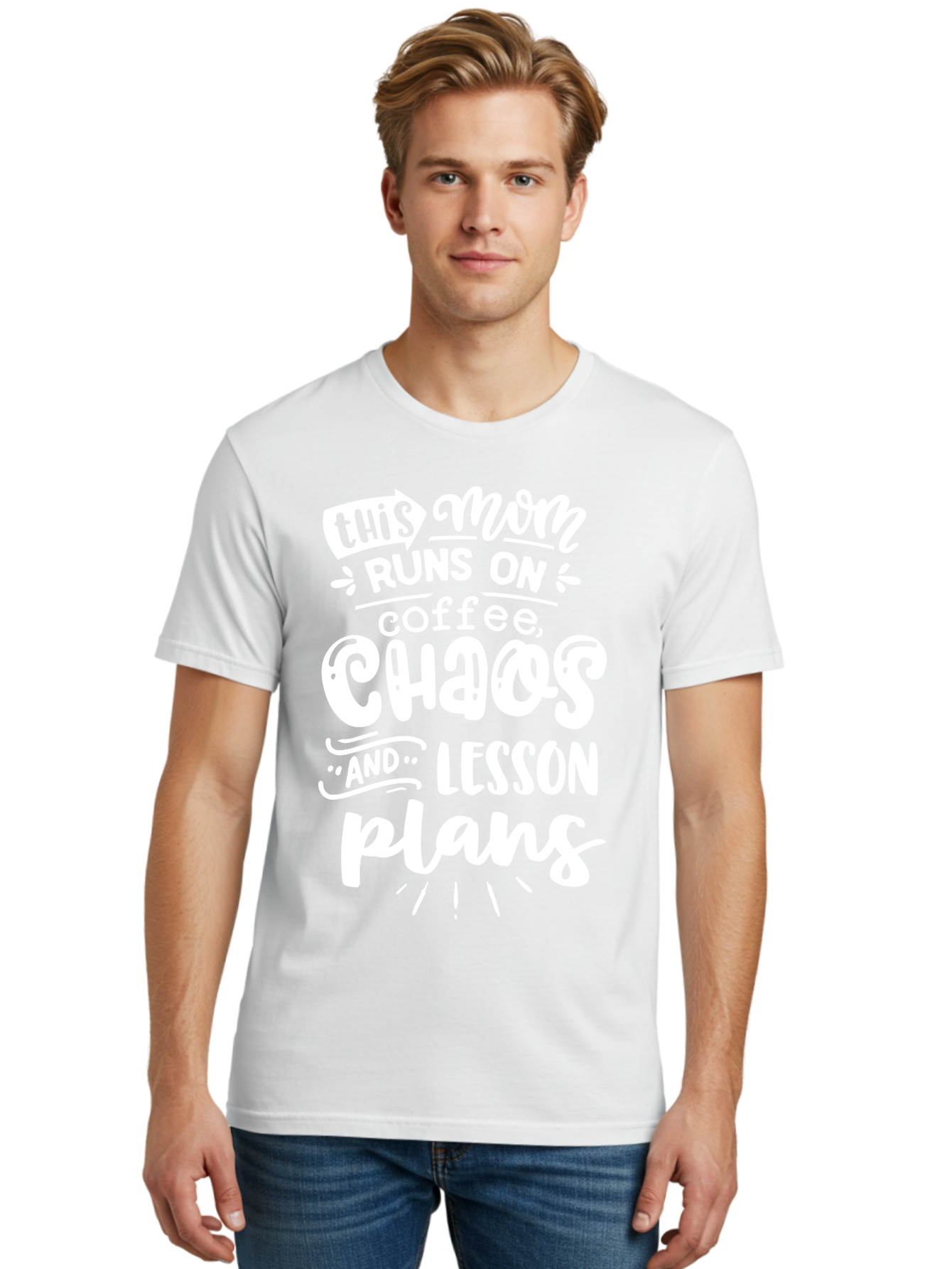 This-Mom-Runs-On-Coffee-Chaos-And-Lesson-Plans Men'S Graphic Tee, 100% Cotton, Comfortable Casual Summer Wear, Machine Washable, Funny Mom Quote, Mom Life, Coffee Humor, Teacher Mom, Chaotic Parenting, Lesson Plans, Mom Humor, Humorous Quote, Aab450