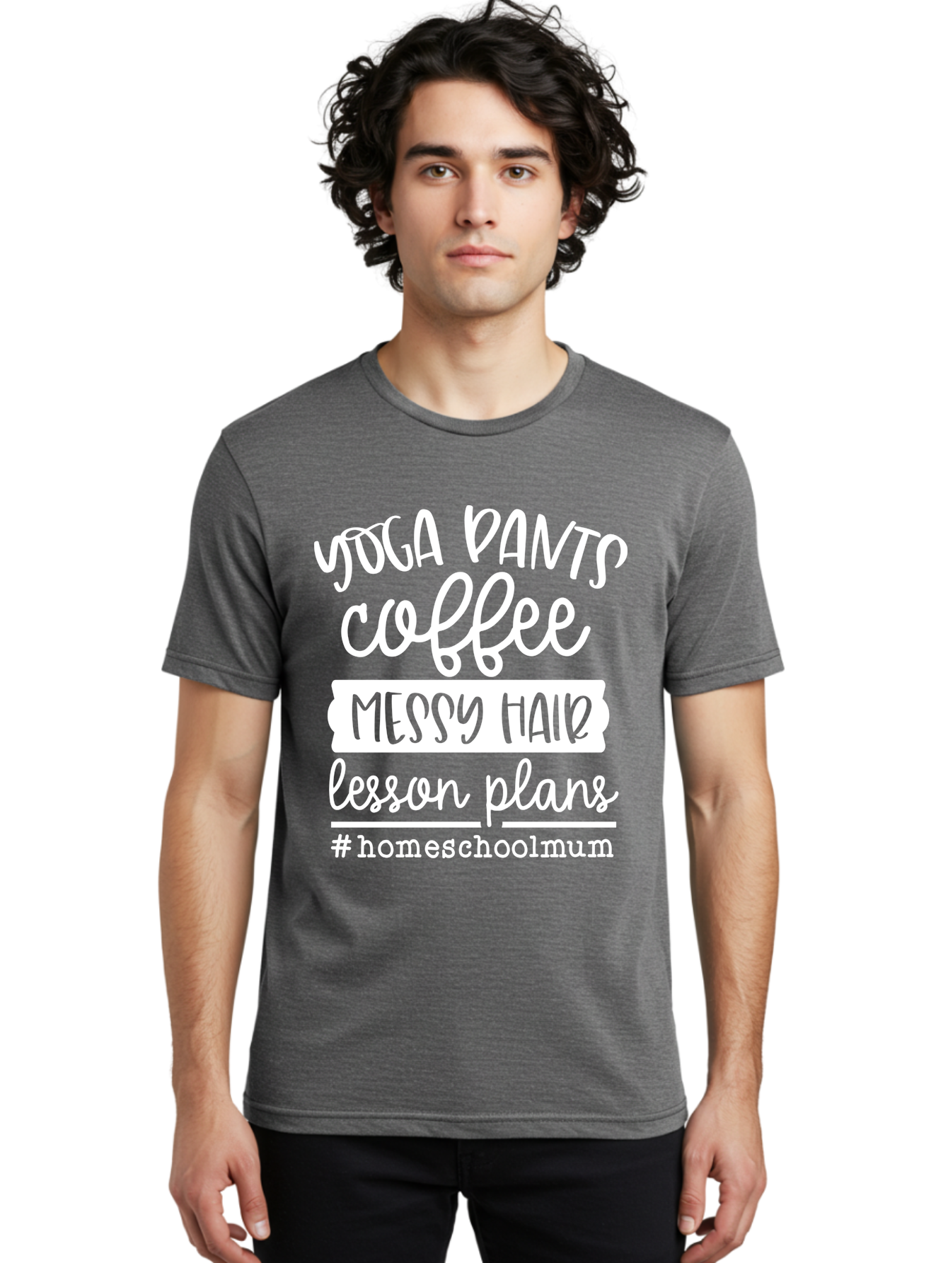 Yoga-Pants-Coffee-Messy-Hair-Lesson-Plans Men'S Graphic Tee, 100% Cotton, Comfortable Casual Summer Wear, Machine Washable, Homeschooling Mom, Yoga Pants, Messy Bun, Coffee Break, Lesson Plans, Mom Life, Homeschooling Lifestyle, Aab460