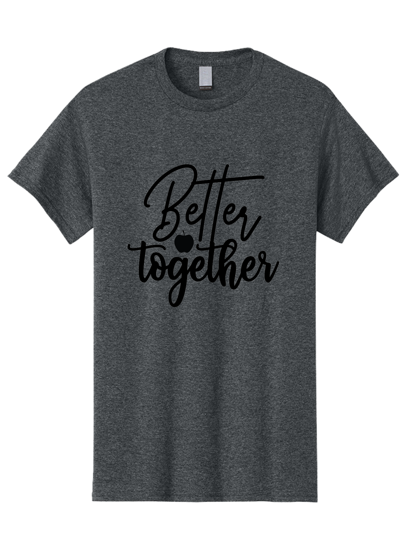 Better-Together Men'S Graphic Tee, 100% Cotton, Comfortable Casual Summer Wear, Machine Washable, Better Together, Inspirational Quote, Apple Symbol, Teamwork, Unity, Motivational Phrase, Cursive Text, Black Font, Educational Theme Aab565