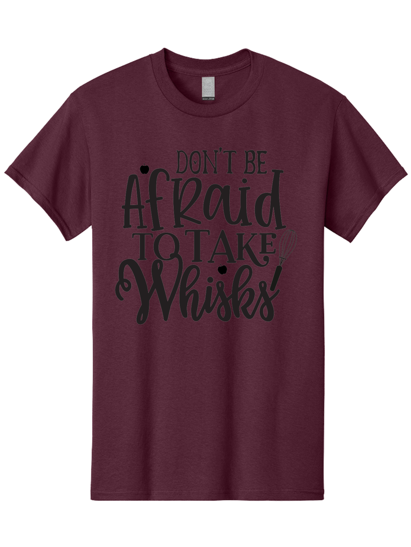 Don-T-Be-Afraid-To-Take-Whisks Men'S Graphic Tee, 100% Cotton, Comfortable Casual Summer Wear, Machine Washable, Cooking Quotes, Kitchen Motivation, Cooking Inspiration, Baking Humor, Whisk Illustrations, Foodie Phrases, Recipe Encouragement Aab571