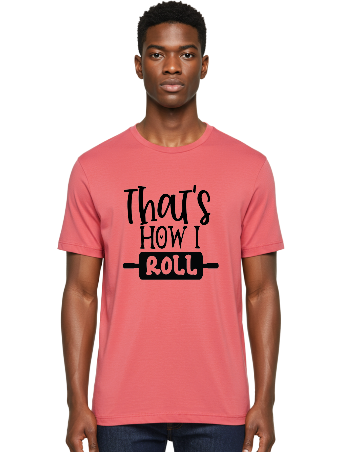 That-S-How-I-Roll Men'S Graphic Tee, 100% Cotton, Comfortable Casual Summer Wear, Machine Washable, Funny Quote, Playful Baking, Humorous Phrase, Rolling Pin, Baking Humor, Witty Saying, Lighthearted Graphic, Bakery Inspiration, Foodie Humor Aab590