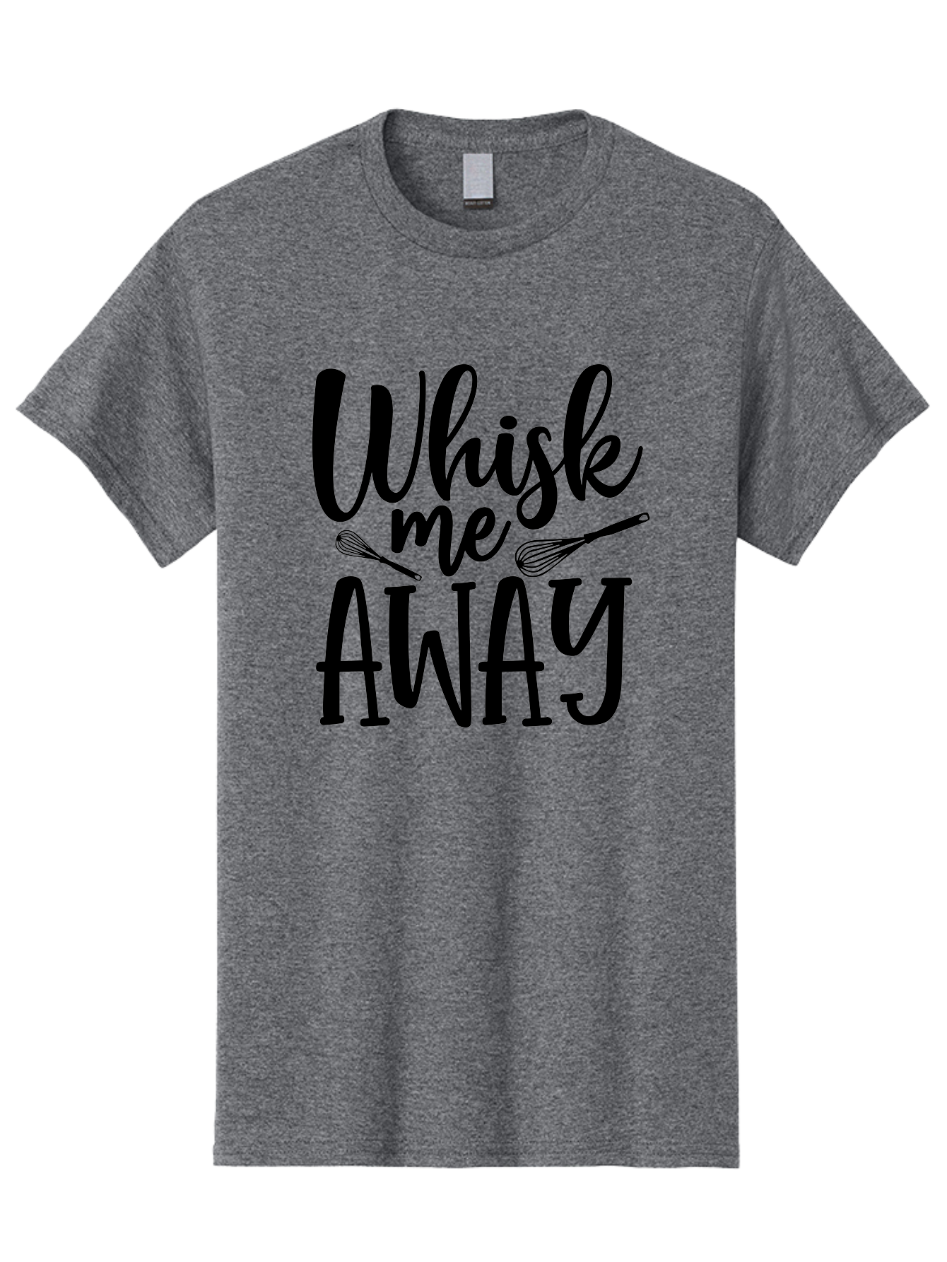 Whisk-Me-Away Men'S Graphic Tee, 100% Cotton, Comfortable Casual Summer Wear, Machine Washable, Baking Inspiration, Cooking Quotes, Kitchen Utensils, Whisk Illustrations, Fun Phrases, Clever Sayings, Culinary Humor, Creative Typography Aab595