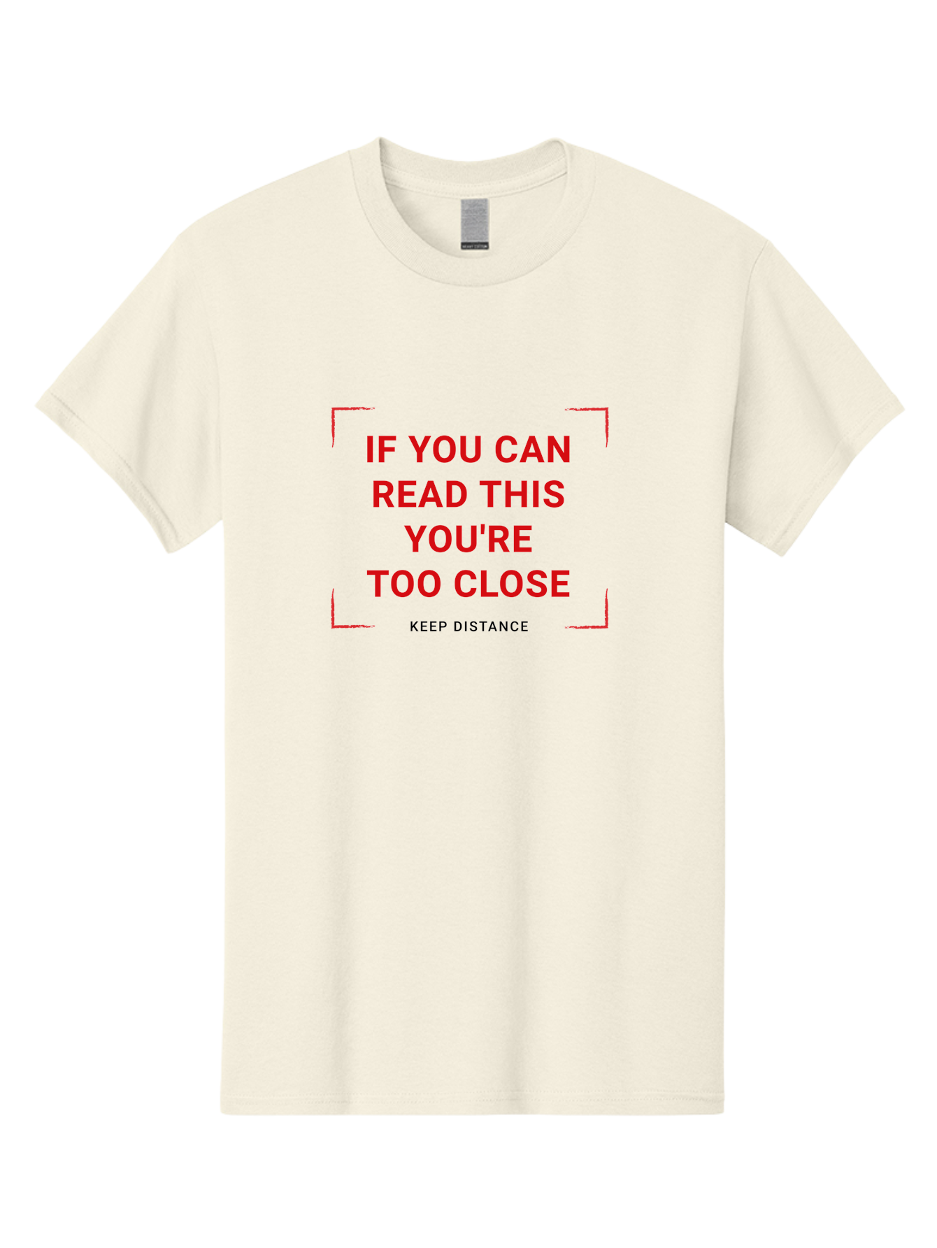 If-You-Can-Read-This-You-Re-Too-Close Men'S Graphic Tee, 100% Cotton, Comfortable Casual Summer Wear, Machine Washable, Social Distancing Sign, Keep Distance Warning, Coronavirus Safety, Covid-19 Precaution, Public Health Notice, Aab910