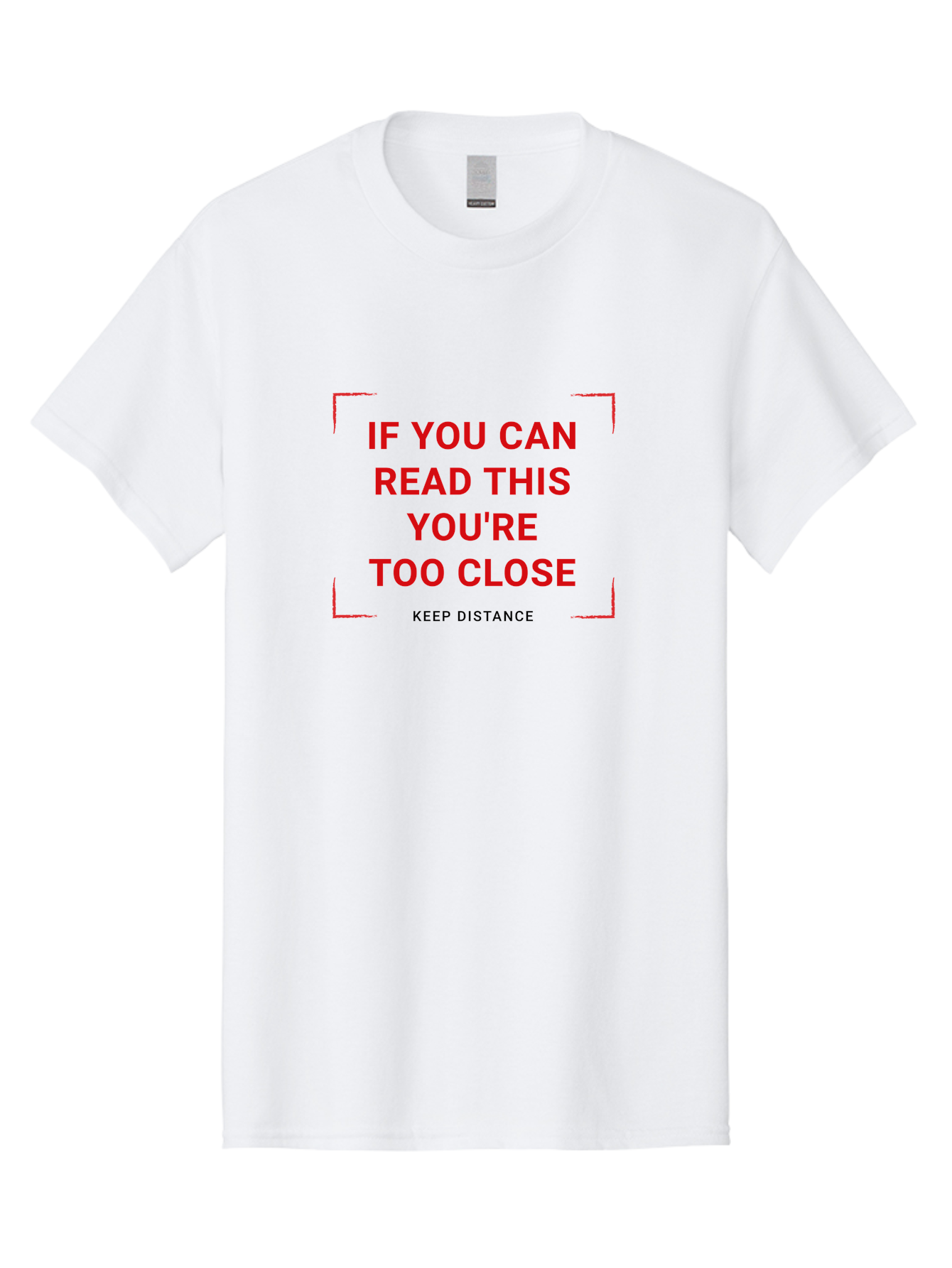 If-You-Can-Read-This-You-Re-Too-Close Men'S Graphic Tee, 100% Cotton, Comfortable Casual Summer Wear, Machine Washable, Social Distancing Sign, Keep Distance Warning, Coronavirus Safety, Covid-19 Precaution, Public Health Notice, Aab910