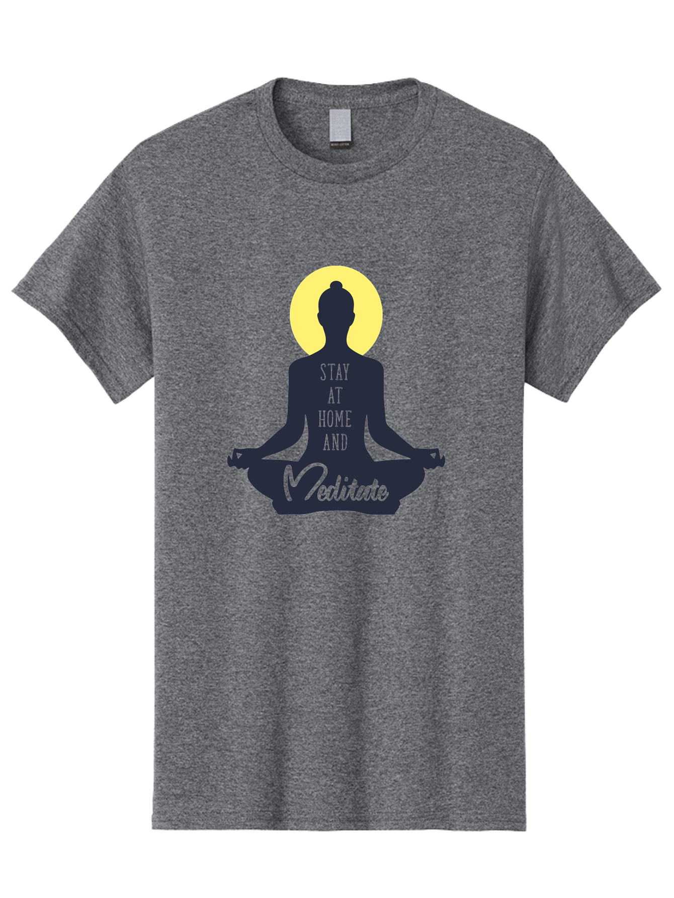 Stay-At-Home-And-Meditate Men'S Graphic Tee, 100% Cotton, Comfortable Casual Summer Wear, Machine Washable, Meditation Practice, Yoga Pose, Mindfulness, Inner Peace, Relaxation, Staying Home, Calm Atmosphere, Lotus Position, Serene Mood, Aab921