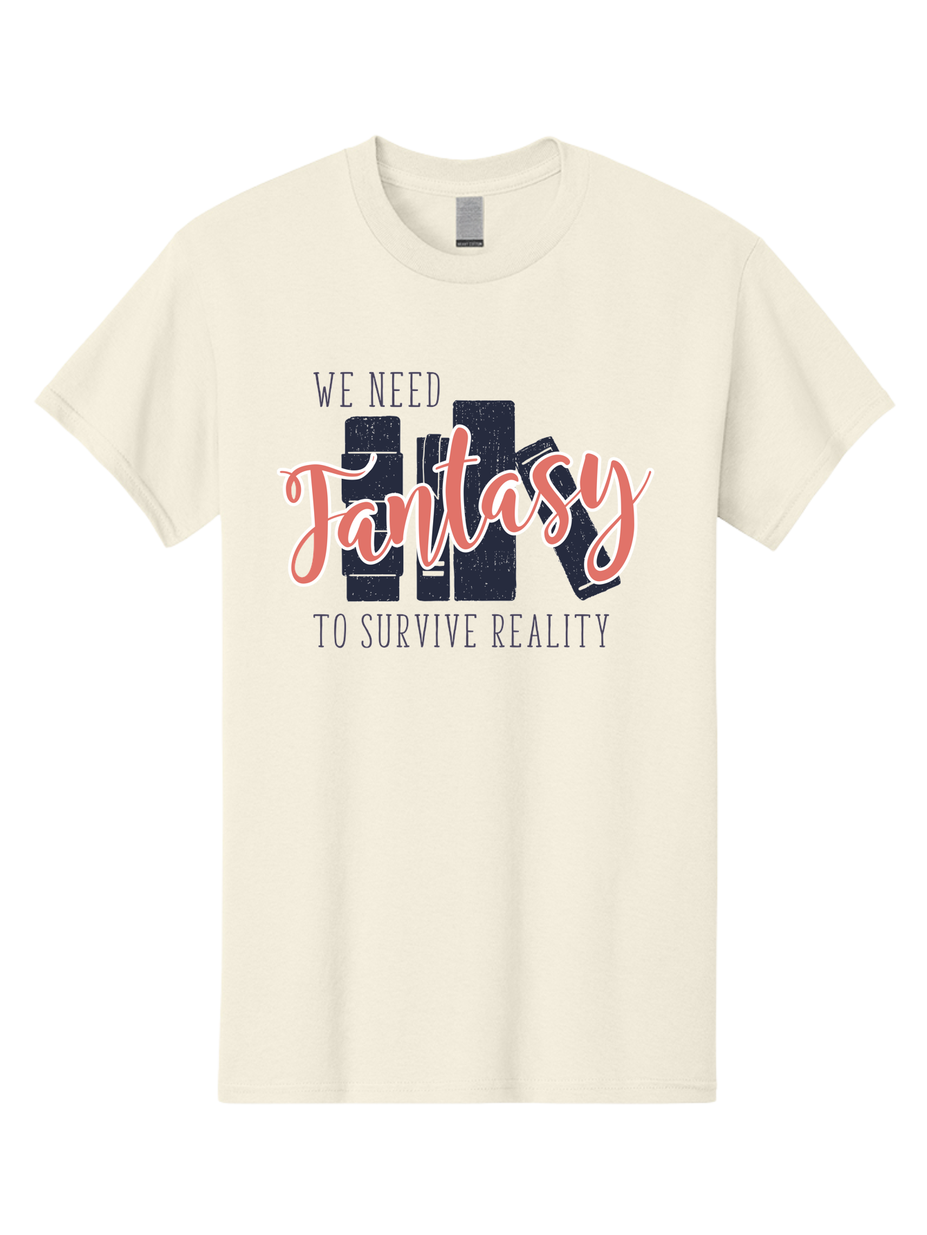 We-Need-Fantasy-To-Survive-Reality Men'S Graphic Tee, 100% Cotton, Comfortable Casual Summer Wear, Machine Washable, Fantasy Books, Book Lovers, Escapism, Fiction Novels, Imaginative Worlds, Inspirational Quotes, Literary Art Aab925