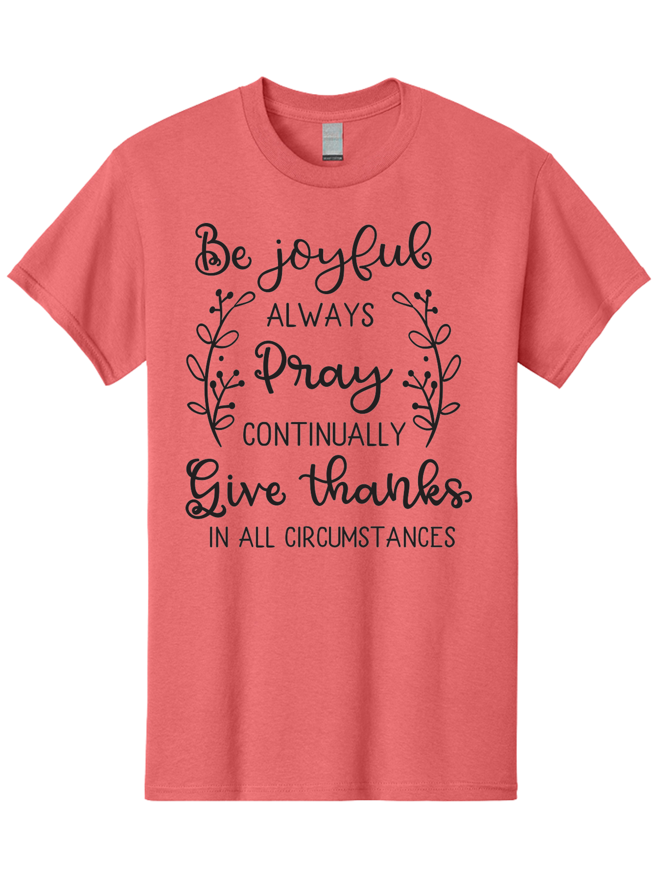 1-Thessalonians-5-16-18 Men'S Graphic Tee, 100% Cotton, Comfortable Casual Summer Wear, Machine Washable, Inspirational Quote, Motivational Words, Be Joyful, Pray Continually, Give Thanks, Positive Message, Uplifting Phrase, Faith-Based, Aac443