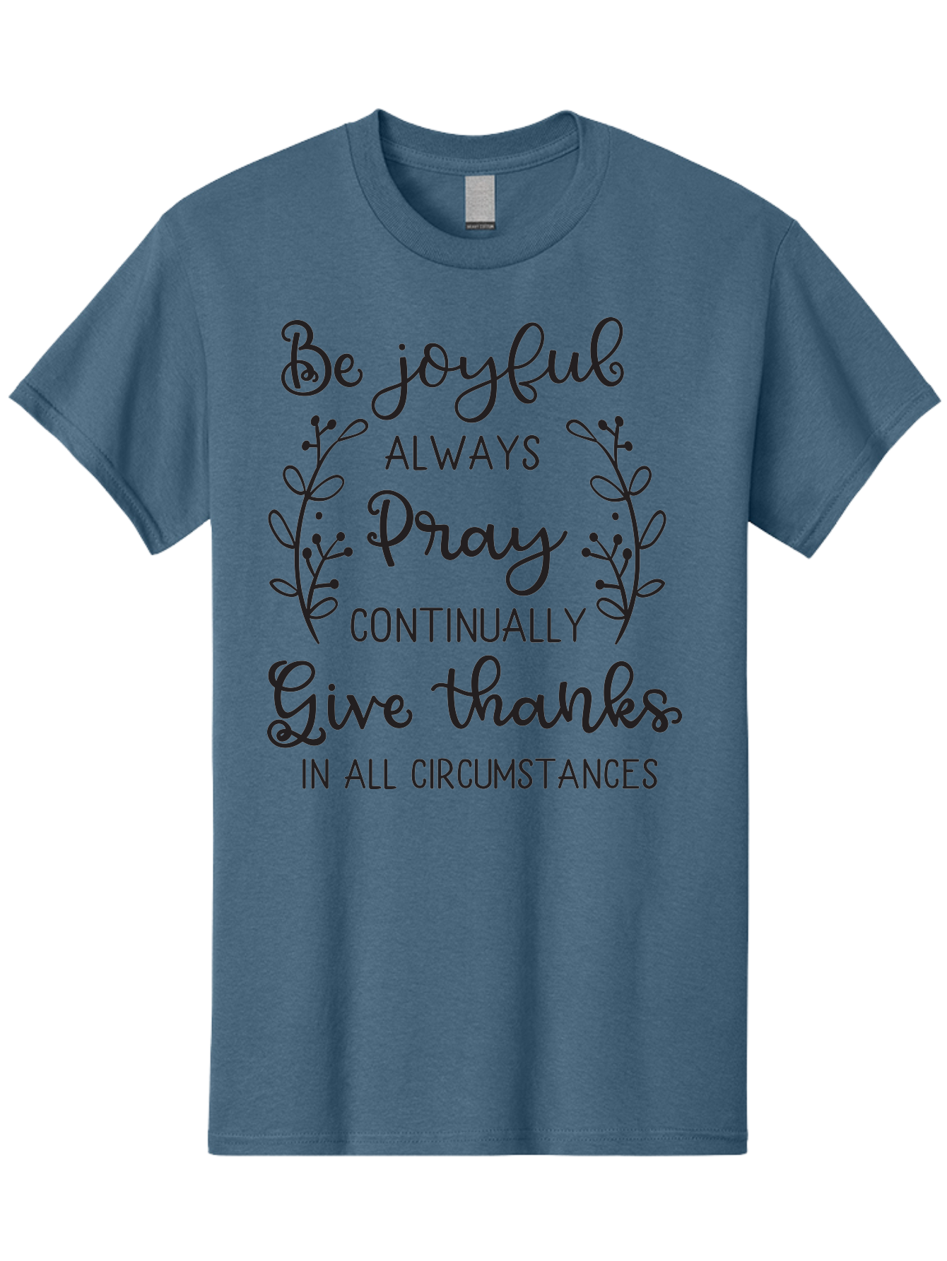 1-Thessalonians-5-16-18 Men'S Graphic Tee, 100% Cotton, Comfortable Casual Summer Wear, Machine Washable, Inspirational Quote, Motivational Words, Be Joyful, Pray Continually, Give Thanks, Positive Message, Uplifting Phrase, Faith-Based, Aac443