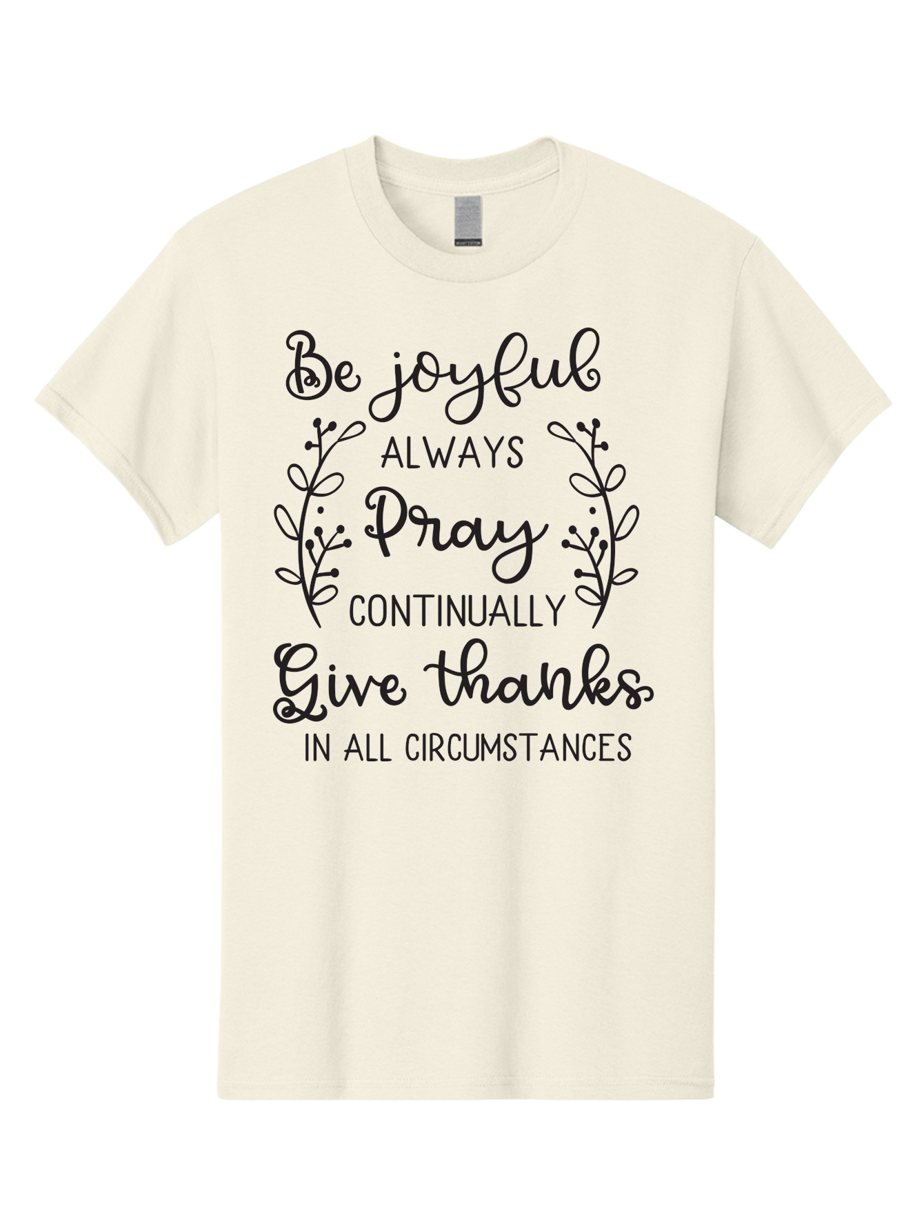1-Thessalonians-5-16-18 Men'S Graphic Tee, 100% Cotton, Comfortable Casual Summer Wear, Machine Washable, Inspirational Quote, Motivational Words, Be Joyful, Pray Continually, Give Thanks, Positive Message, Uplifting Phrase, Faith-Based, Aac443