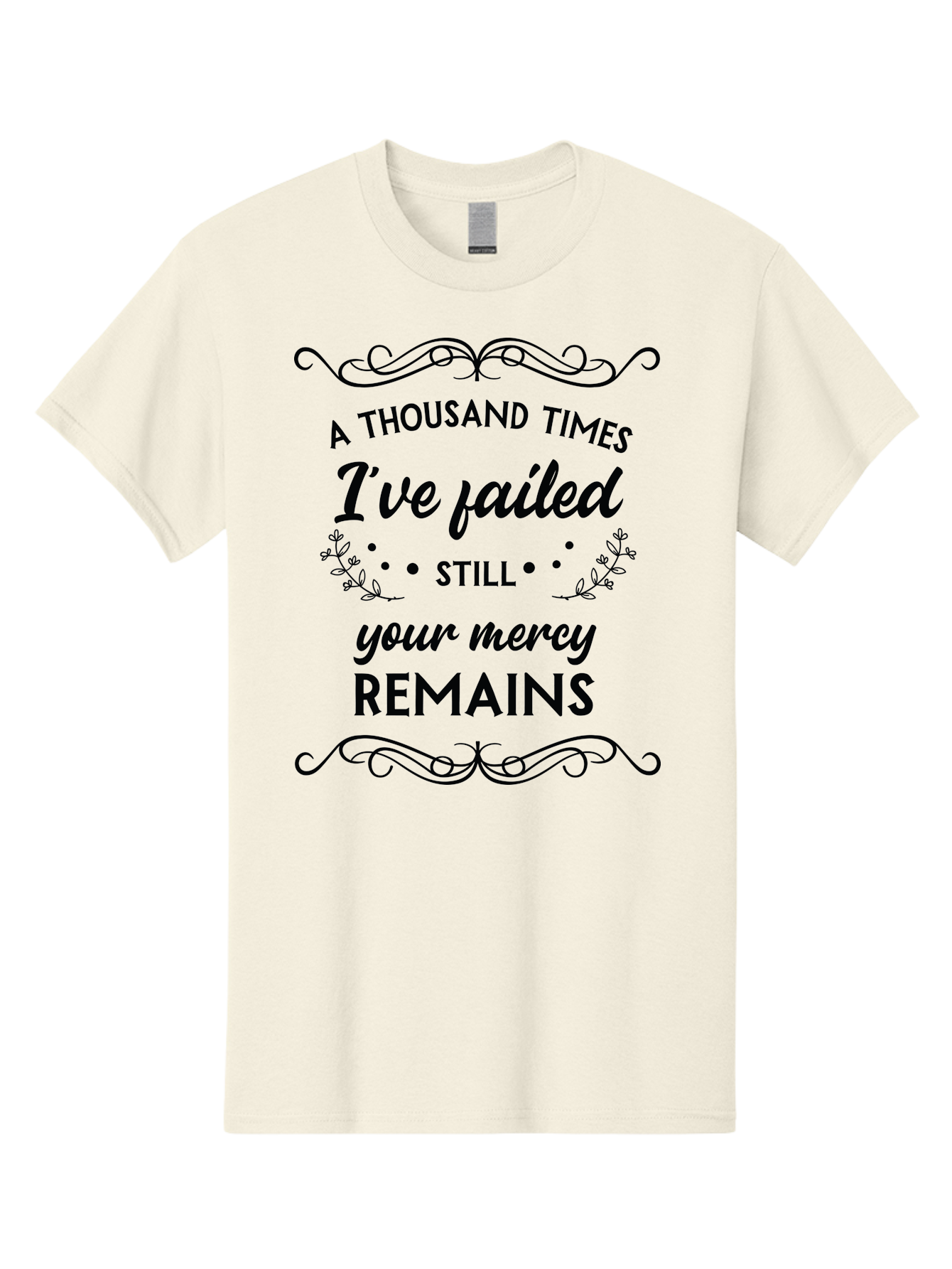 A-Thousand-Times-I-Ve-Failed Men'S Graphic Tee, 100% Cotton, Comfortable Casual Summer Wear, Machine Washable, Inspirational Quote, Motivational Phrase, Faith-Based Message, Perseverance, Hope, Resilience, Forgiveness, Divine Mercy Aac447