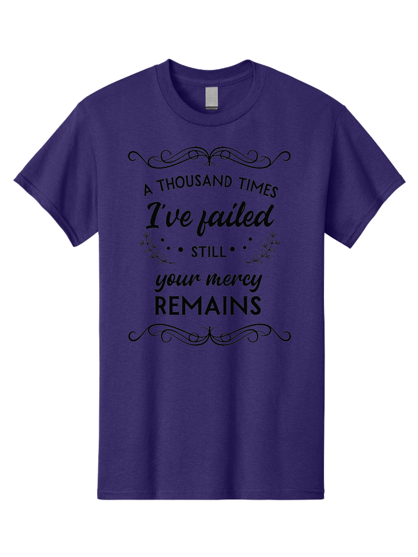 A-Thousand-Times-I-Ve-Failed Men'S Graphic Tee, 100% Cotton, Comfortable Casual Summer Wear, Machine Washable, Inspirational Quote, Motivational Phrase, Faith-Based Message, Perseverance, Hope, Resilience, Forgiveness, Divine Mercy Aac447