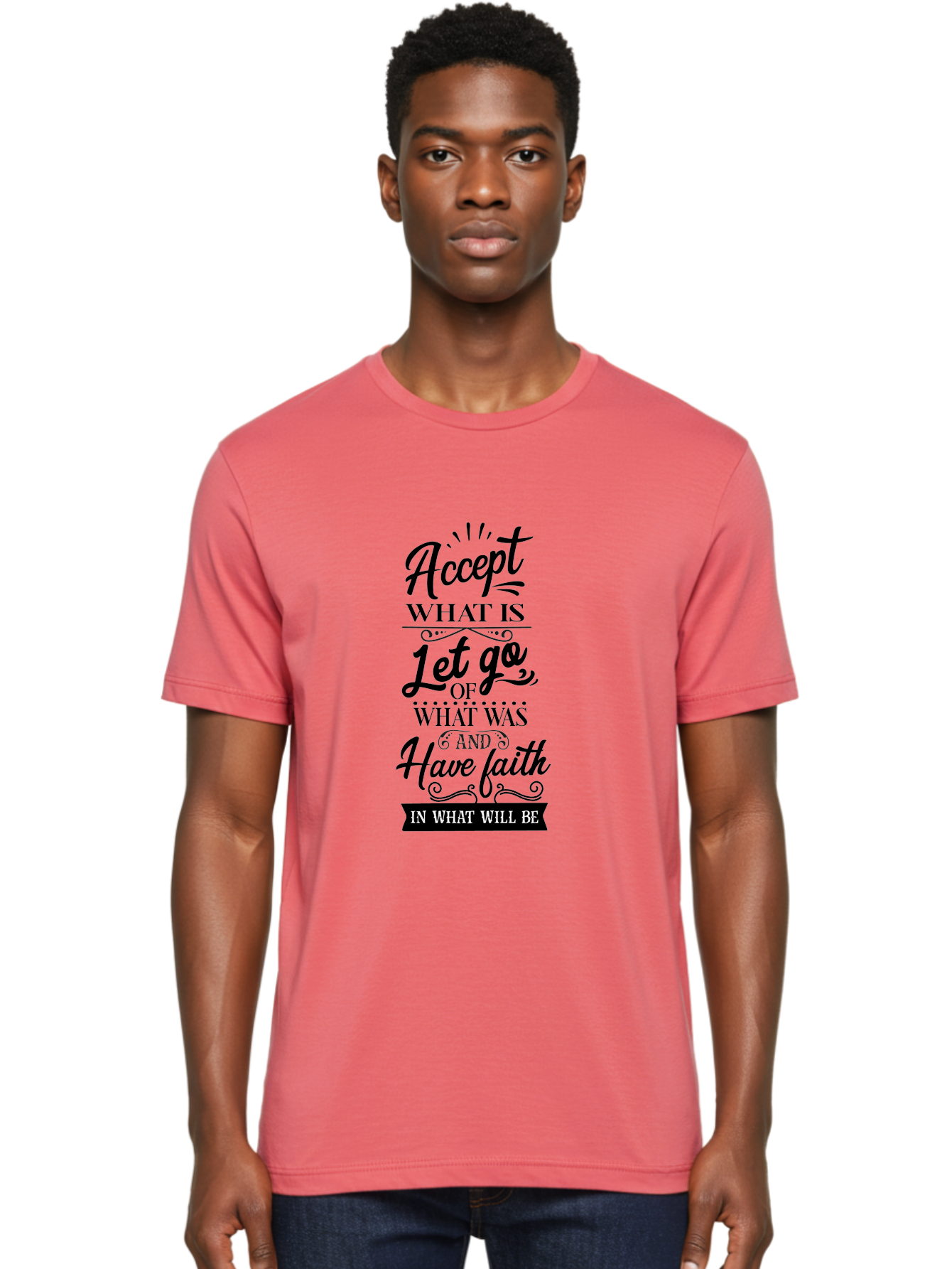 Accept-What-Is Men'S Graphic Tee, 100% Cotton, Comfortable Casual Summer Wear, Machine Washable, Inspirational Quote, Motivational Words, Positive Affirmation, Let Go And Have Faith, Self-Empowerment, Inner Strength, Personal Growth, Accept, Aac450