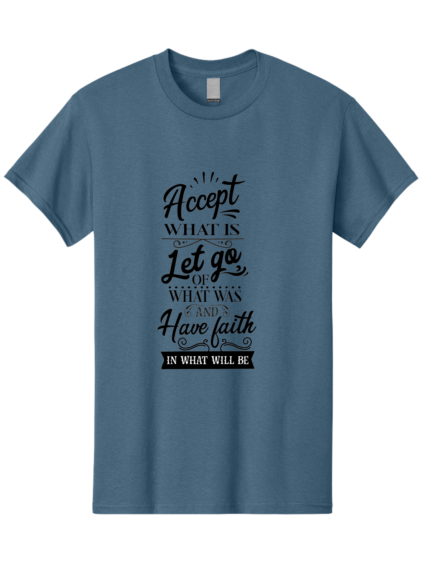 Accept-What-Is Men'S Graphic Tee, 100% Cotton, Comfortable Casual Summer Wear, Machine Washable, Inspirational Quote, Motivational Words, Positive Affirmation, Let Go And Have Faith, Self-Empowerment, Inner Strength, Personal Growth, Accept, Aac450