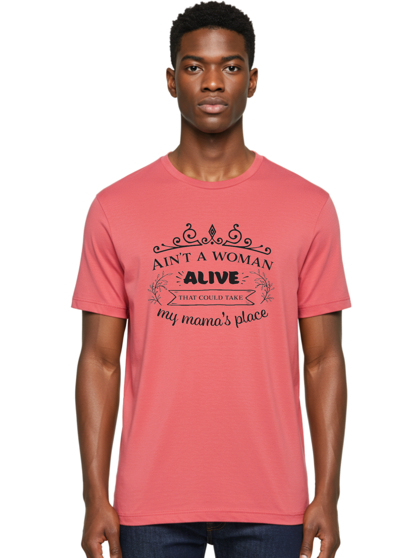 Ain-T-A-Woman-Alive Men'S Graphic Tee, 100% Cotton, Comfortable Casual Summer Wear, Machine Washable, Funny Quote, Motivational Phrase, Inspirational Words, Mother'S Day Gift, Mother'S Love, Funny Mom Quote, Mother Appreciation Aac453