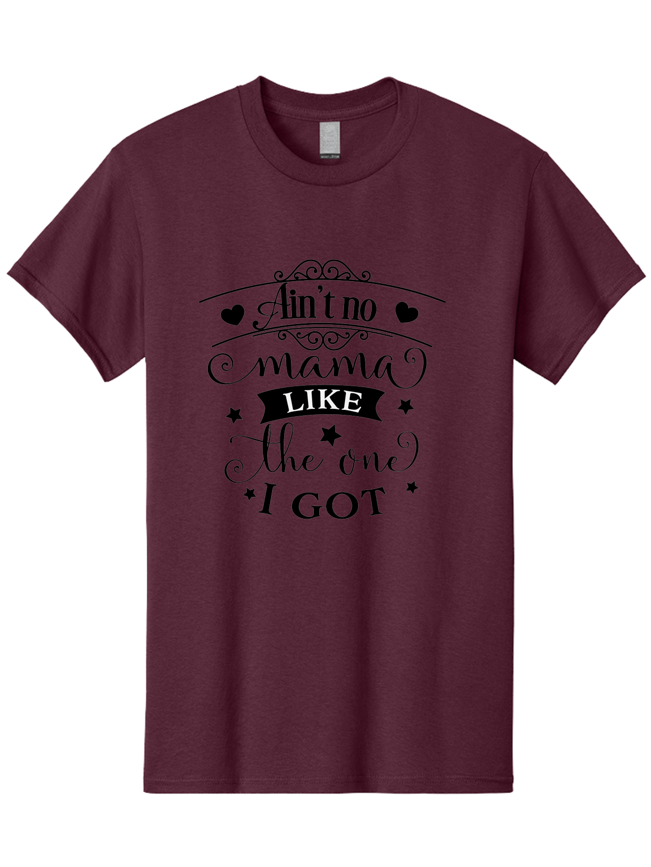 Ain-T-No-Mama-Like-The-One-I-Got Men'S Graphic Tee, 100% Cotton, Comfortable Casual Summer Wear, Machine Washable, Mama Quote, Mother'S Day Gift, Inspirational Quote, Mama Love, Heartwarming Phrase, Starry Design, Elegant Typography, Aac454