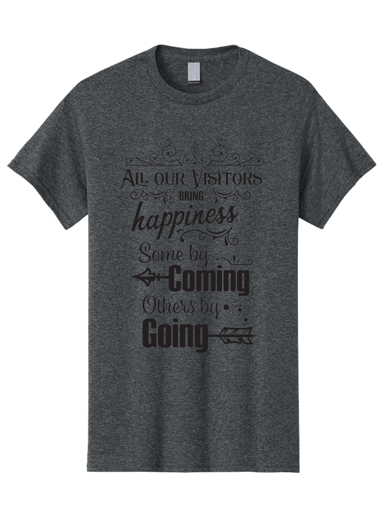 All-Our-Visitors Men'S Graphic Tee, 100% Cotton, Comfortable Casual Summer Wear, Machine Washable, Inspirational Quote, Happiness, Visitors, Coming And Going, Positivity, Motivational Message, Funny Saying, Witty Humor, Guest Book Quote Aac459