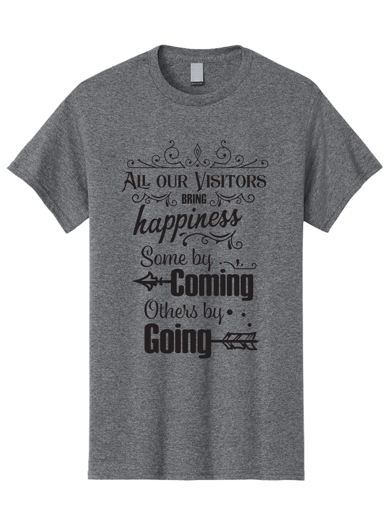 All-Our-Visitors Men'S Graphic Tee, 100% Cotton, Comfortable Casual Summer Wear, Machine Washable, Inspirational Quote, Happiness, Visitors, Coming And Going, Positivity, Motivational Message, Funny Saying, Witty Humor, Guest Book Quote Aac459