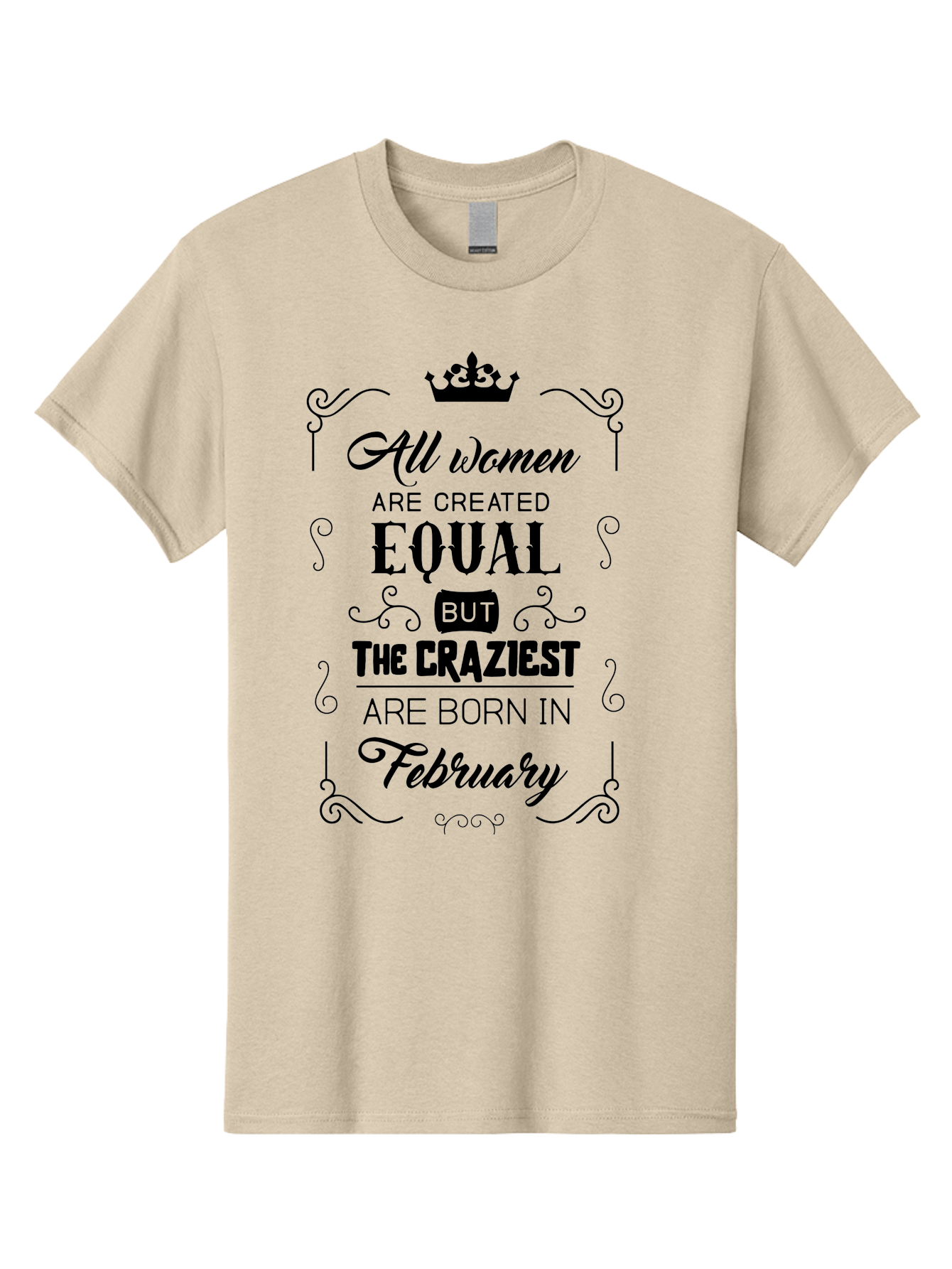 All-Women-Are-Created-Equal-1 Men'S Graphic Tee, 100% Cotton, Comfortable Casual Summer Wear, Machine Washable, Feminist Quote, Women Empowerment, February Birthdays, Sassy Women, Crown Symbol, Decorative Typography, Inspirational Quotes, Aac461